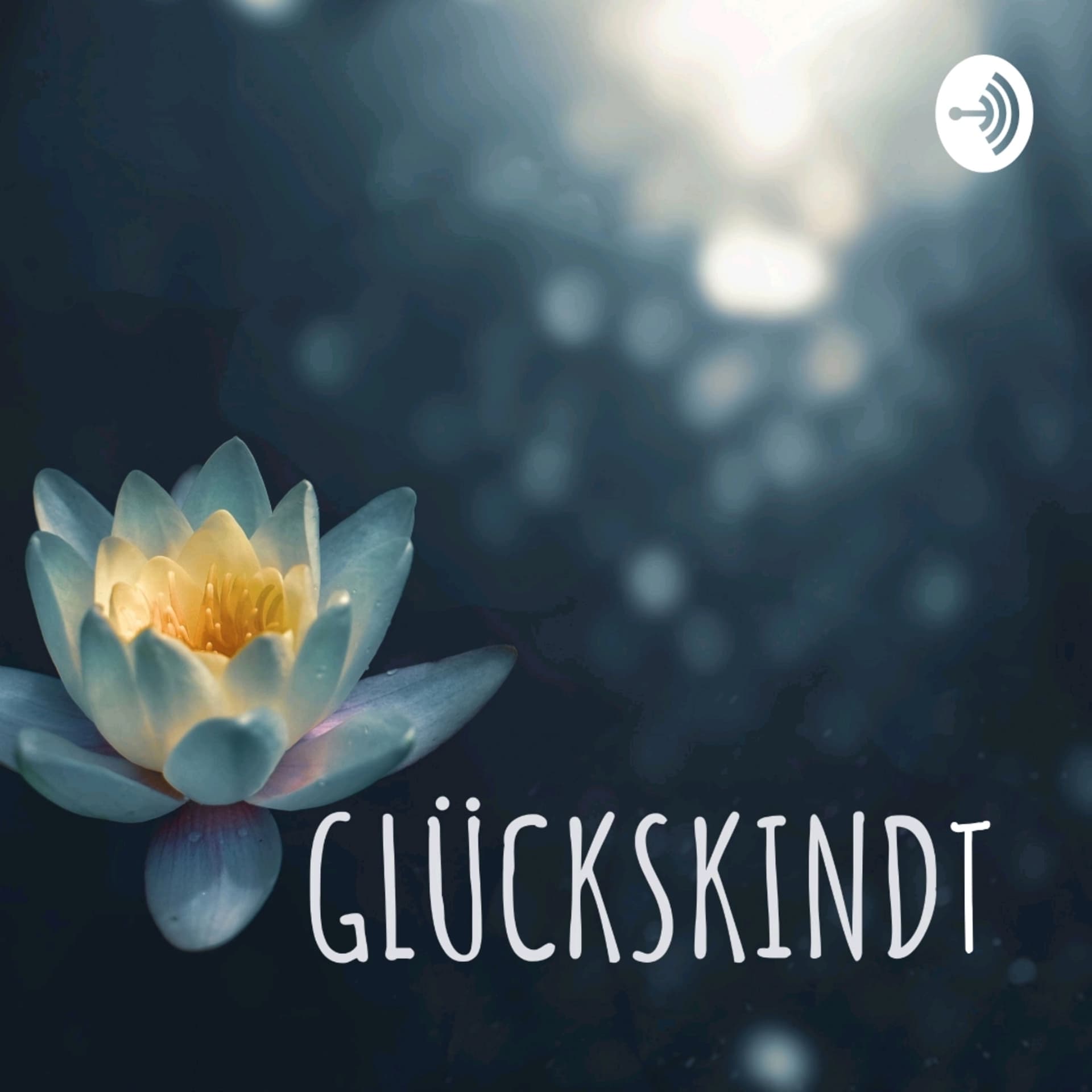 GLÜCKSKINDT - Podcasts