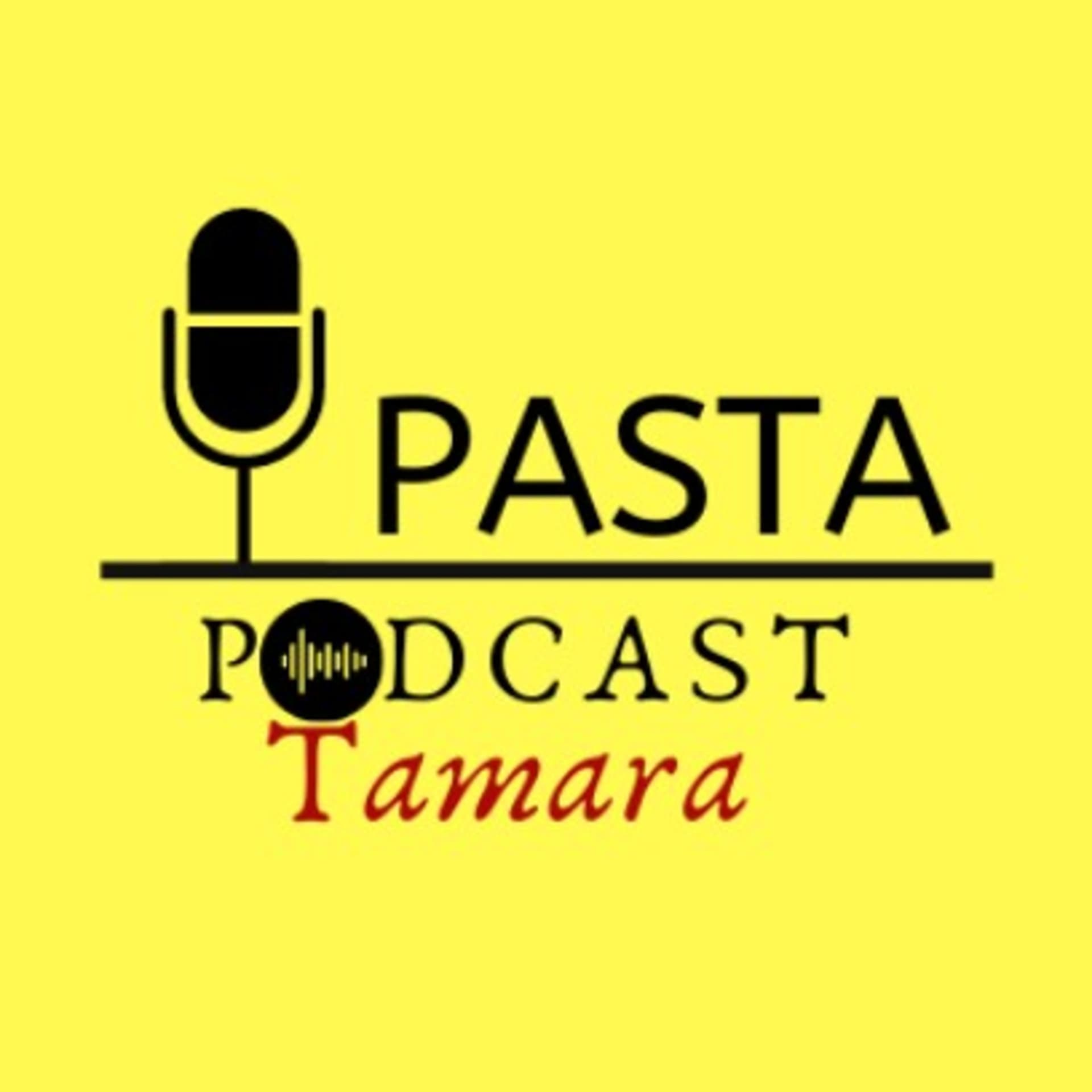 PASTA (Podcast Tamara) - Podcasts