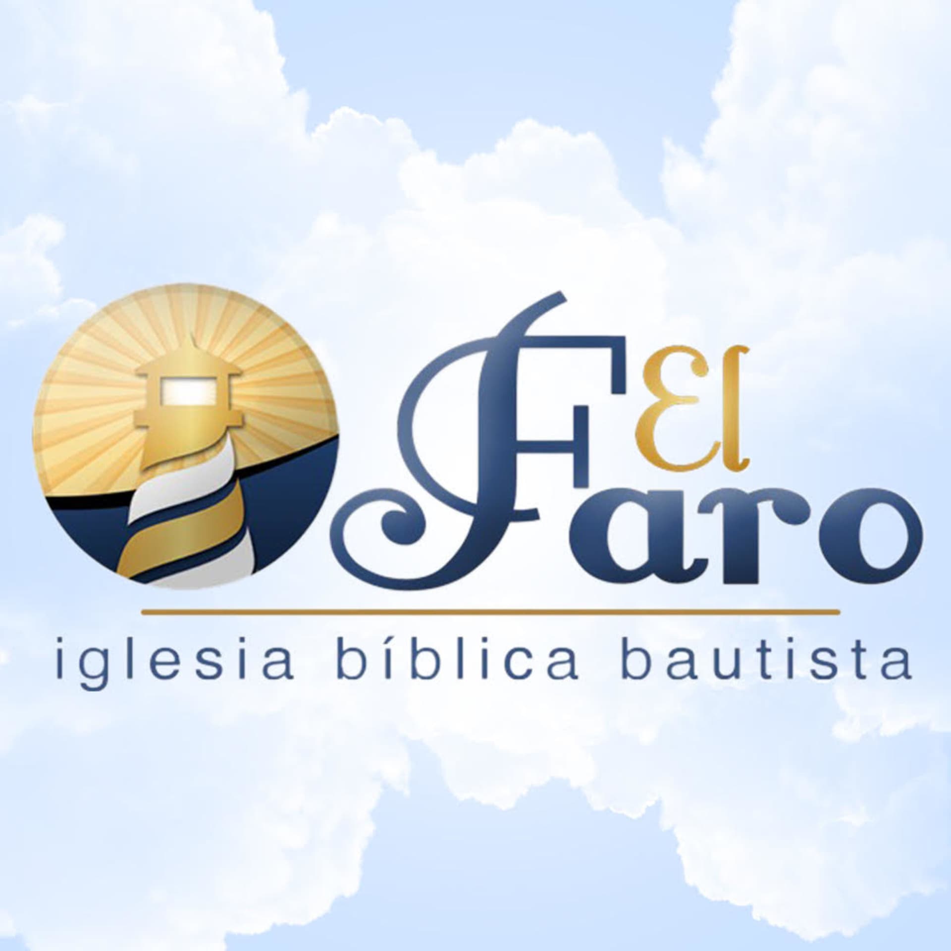 Iglesia Biblica Bautista El Faro - Podcasts