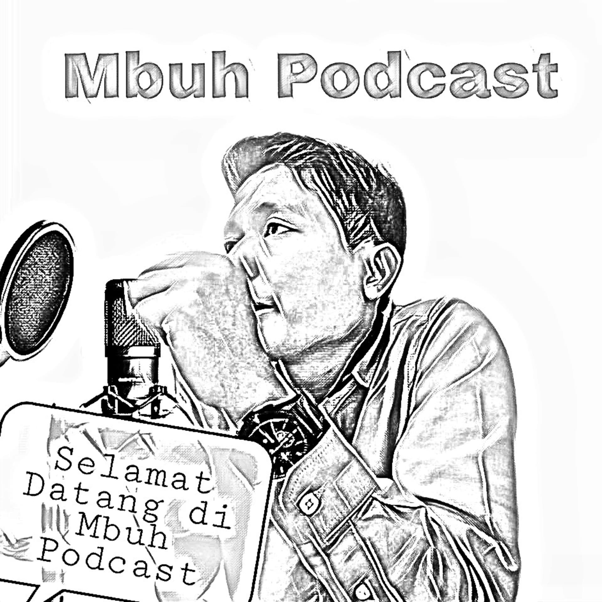 Mbuh Podcast - Podcasts