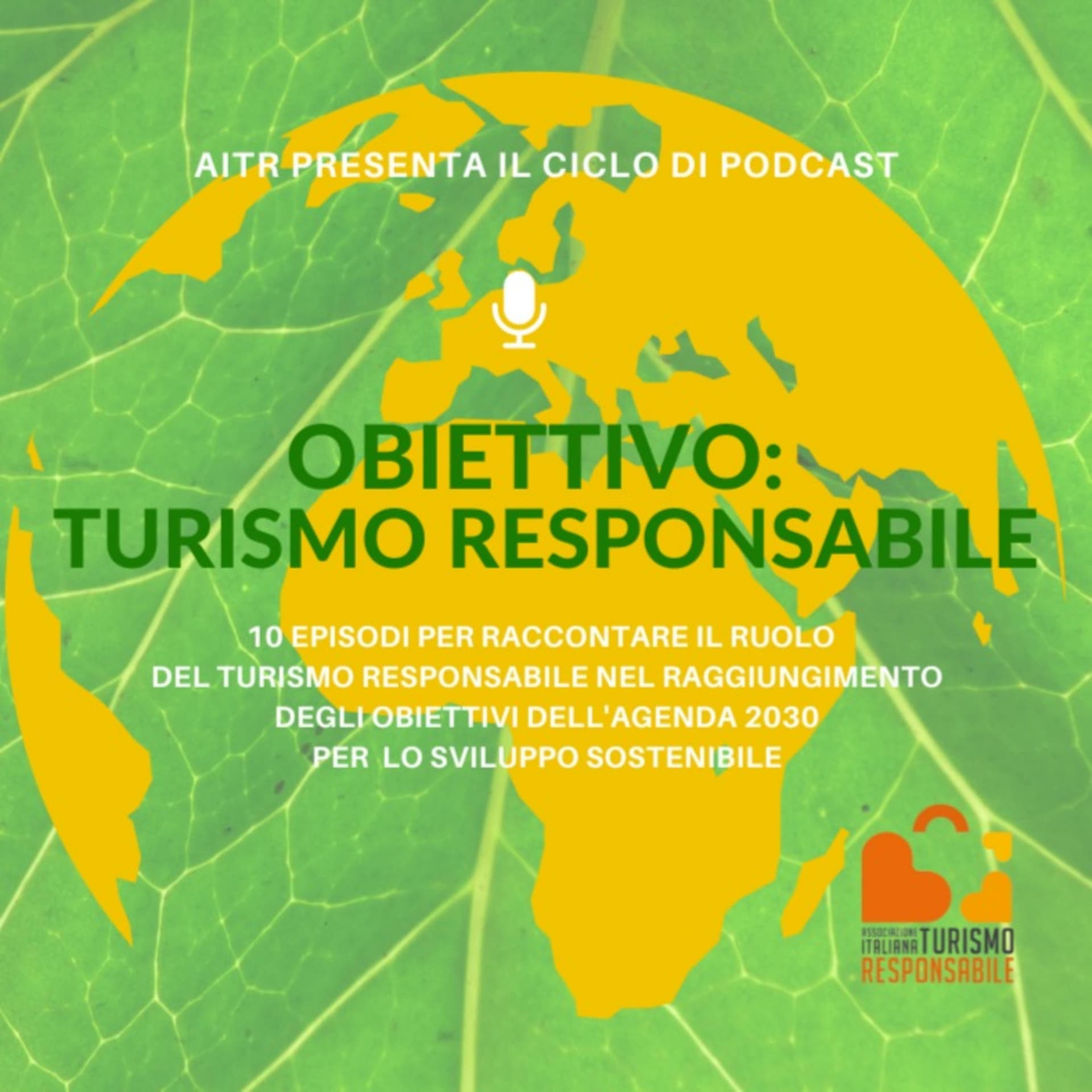 Obiettivo: turismo responsabile - Podcasts