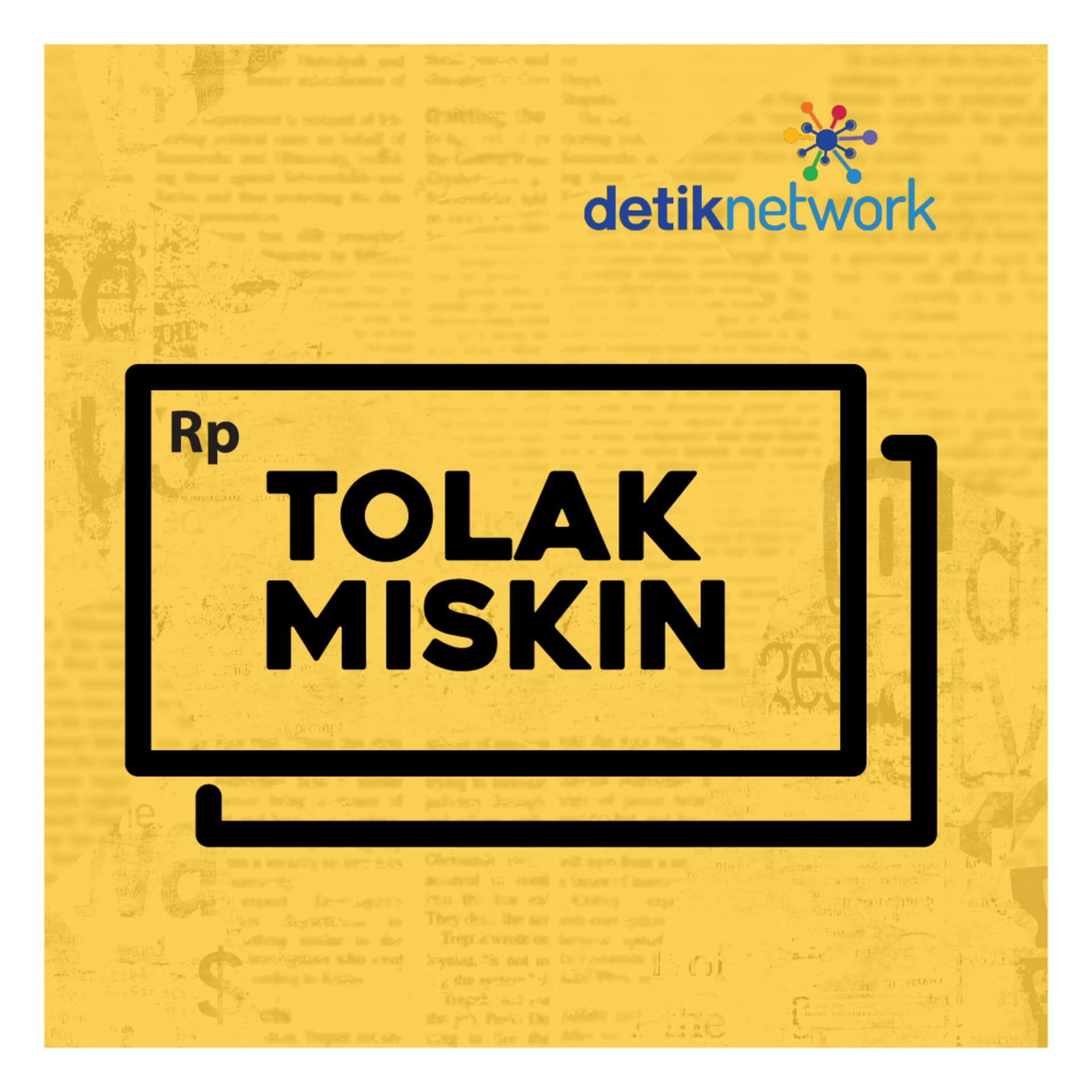 Tolak Miskin by detikFinance - Podcasts
