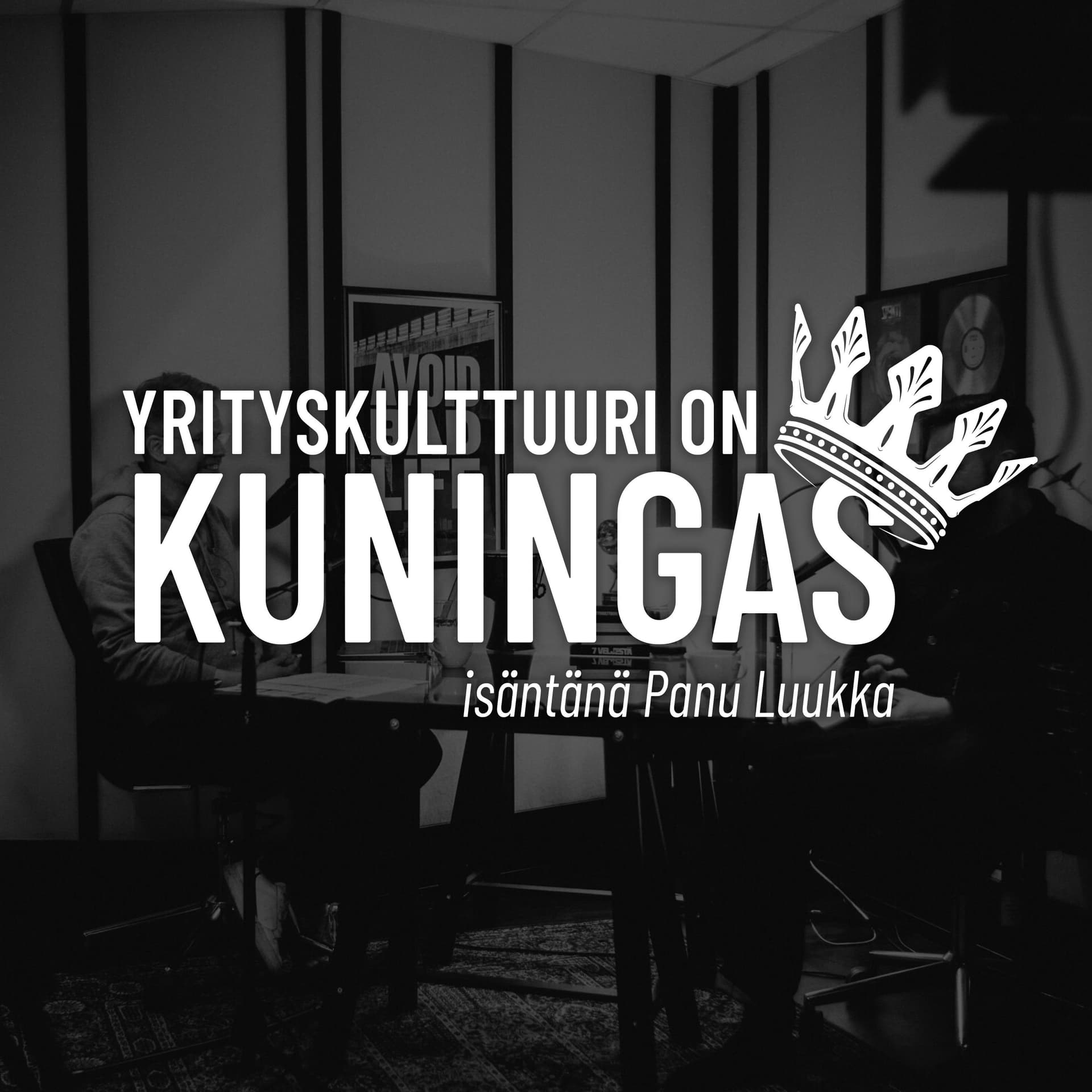 Yrityskulttuuri on kuningas - Podcasts