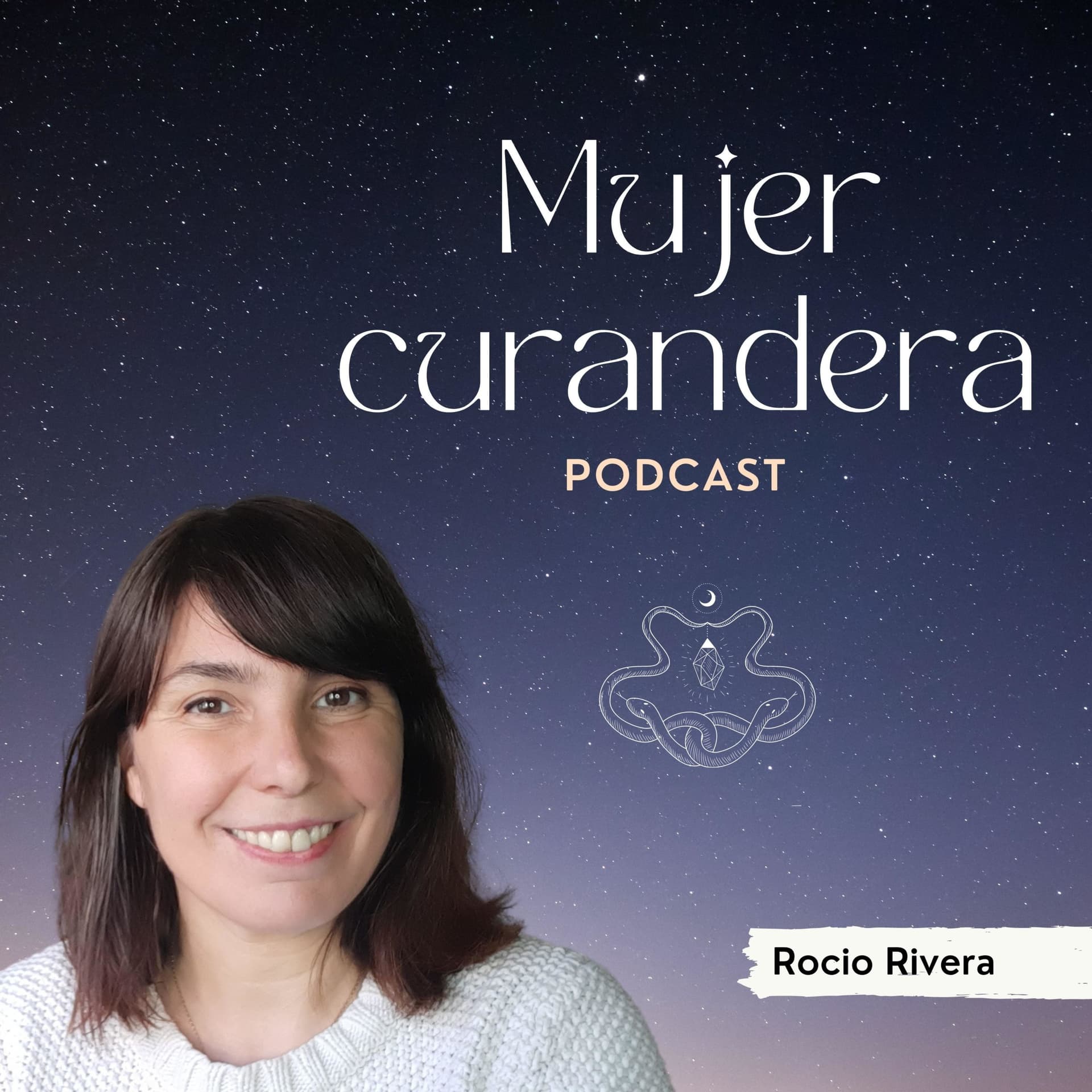 Mujer Curandera - Podcasts
