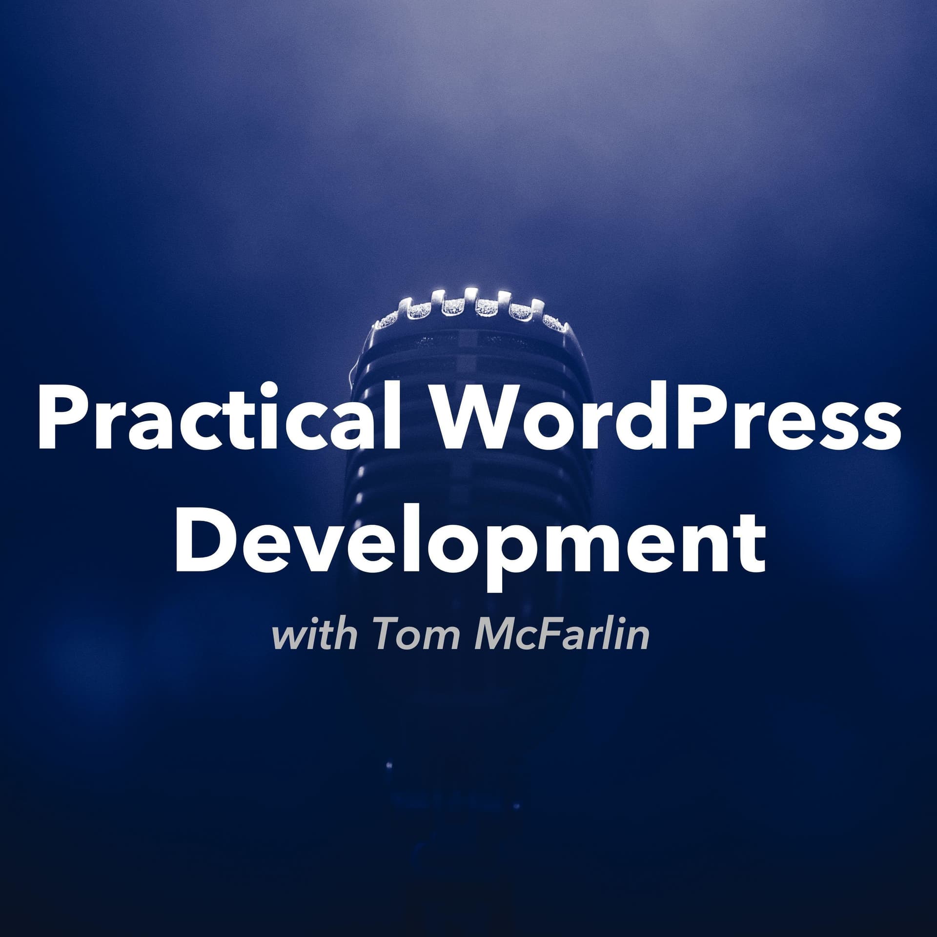 Practical WordPress Development - Podcasts