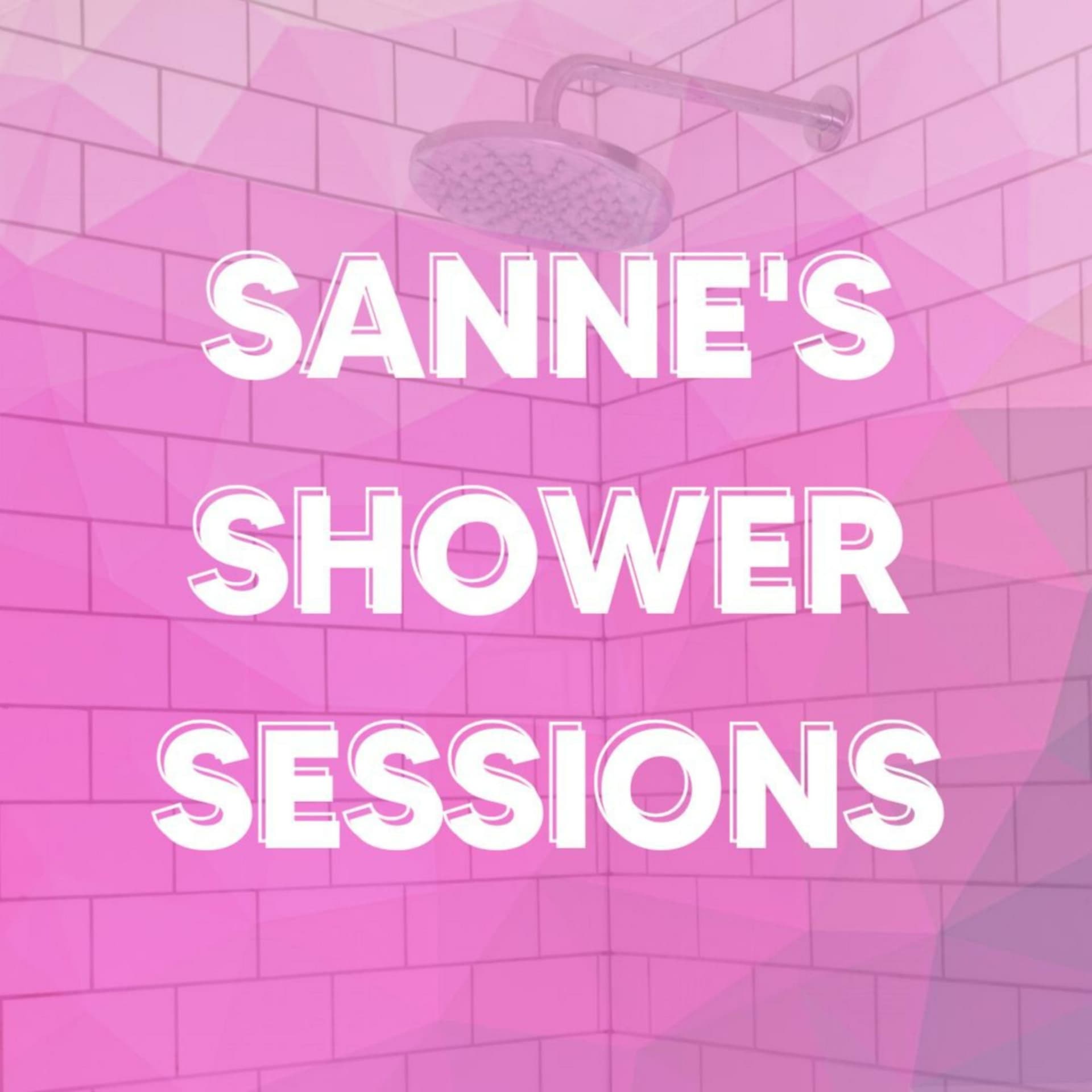 Sanne's Shower Sessions - Podcasts