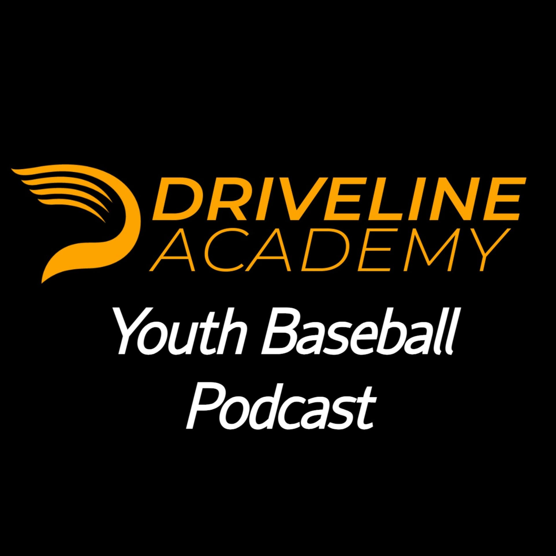 Driveline Academy Youth Baseball Podcast - Podcasts