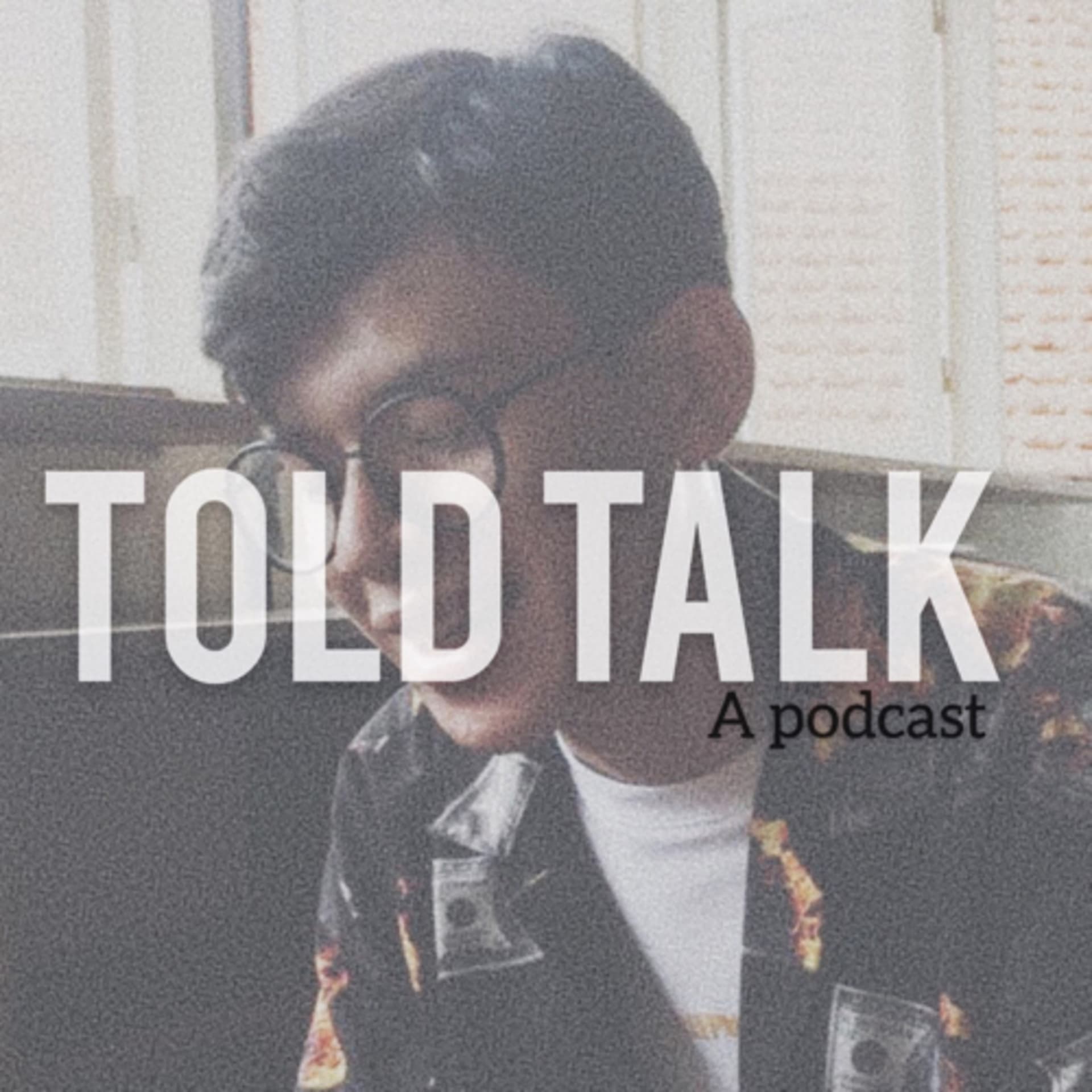 TOLD TALK - Podcasts