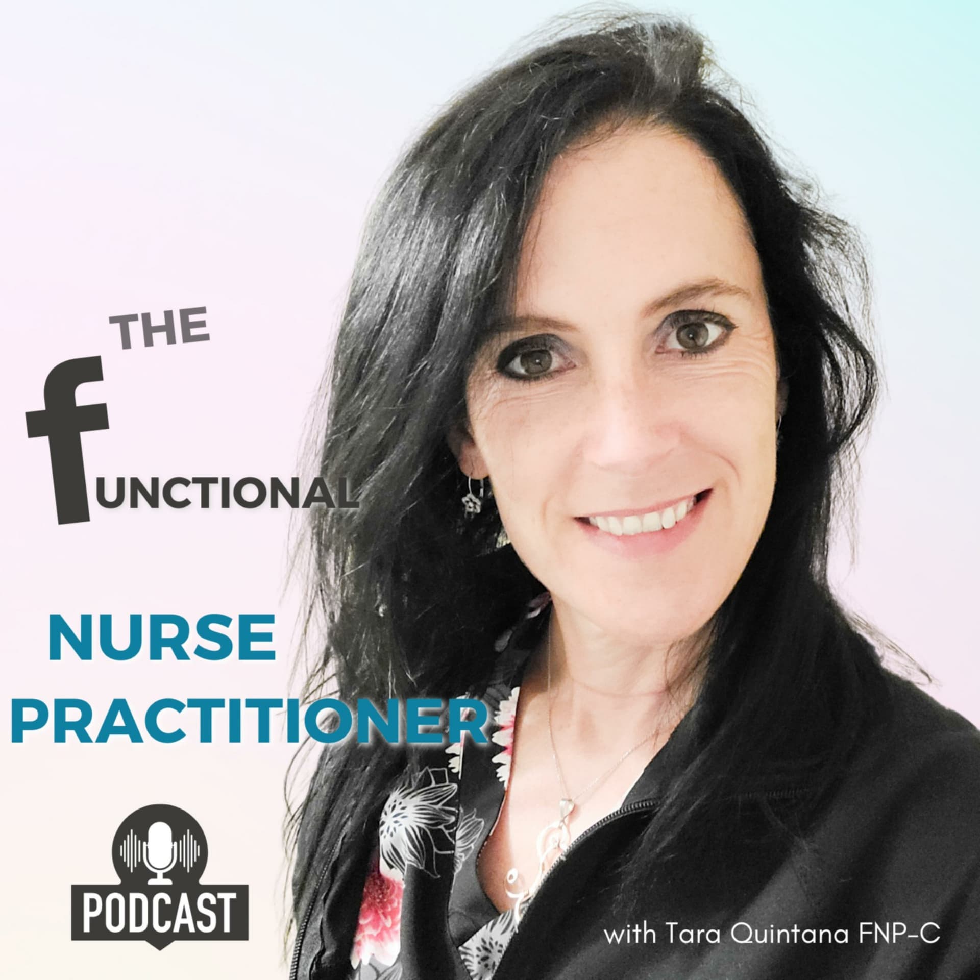 The Functional Nurse Practitioner - Podcasts