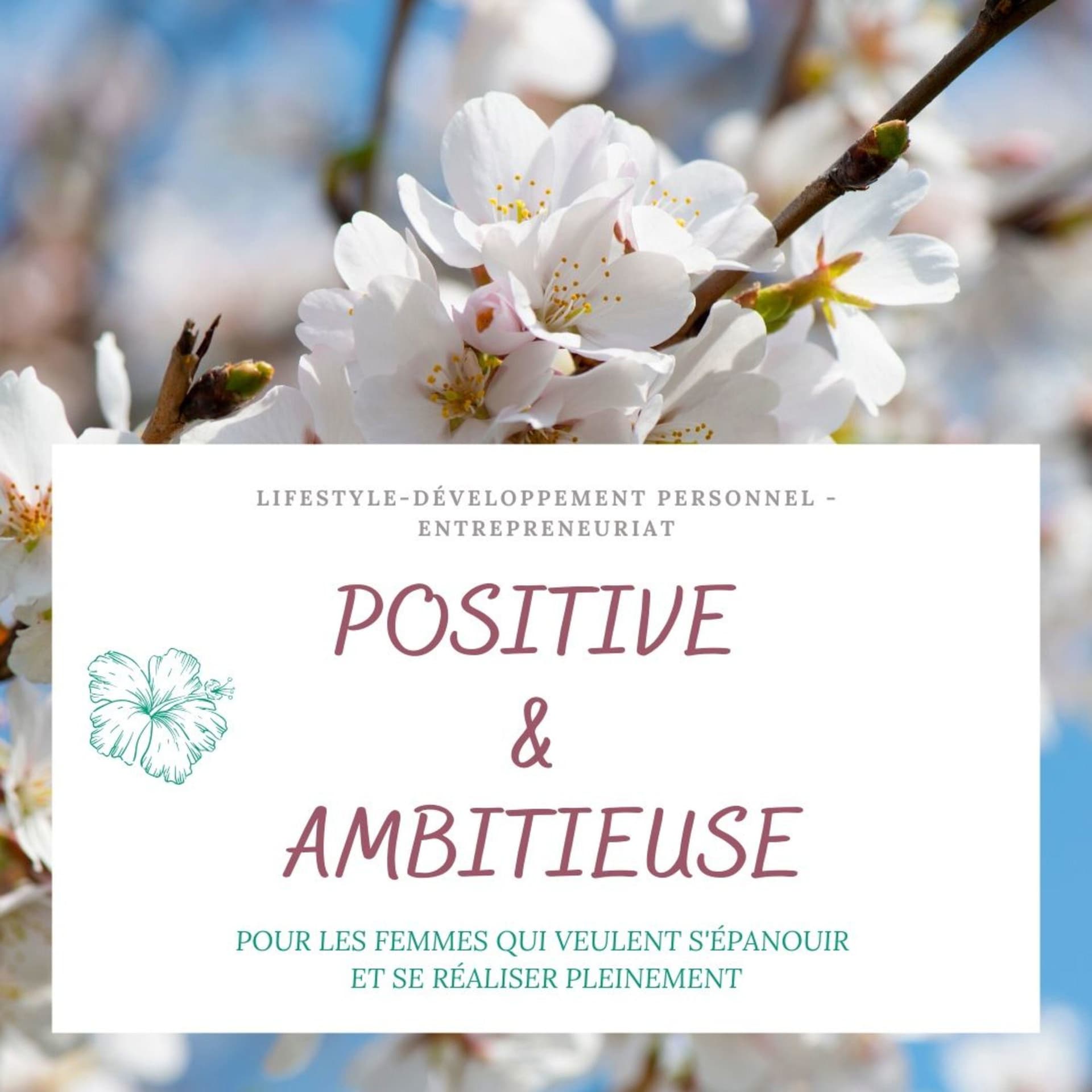 Positive et Ambitieuse - Podcasts