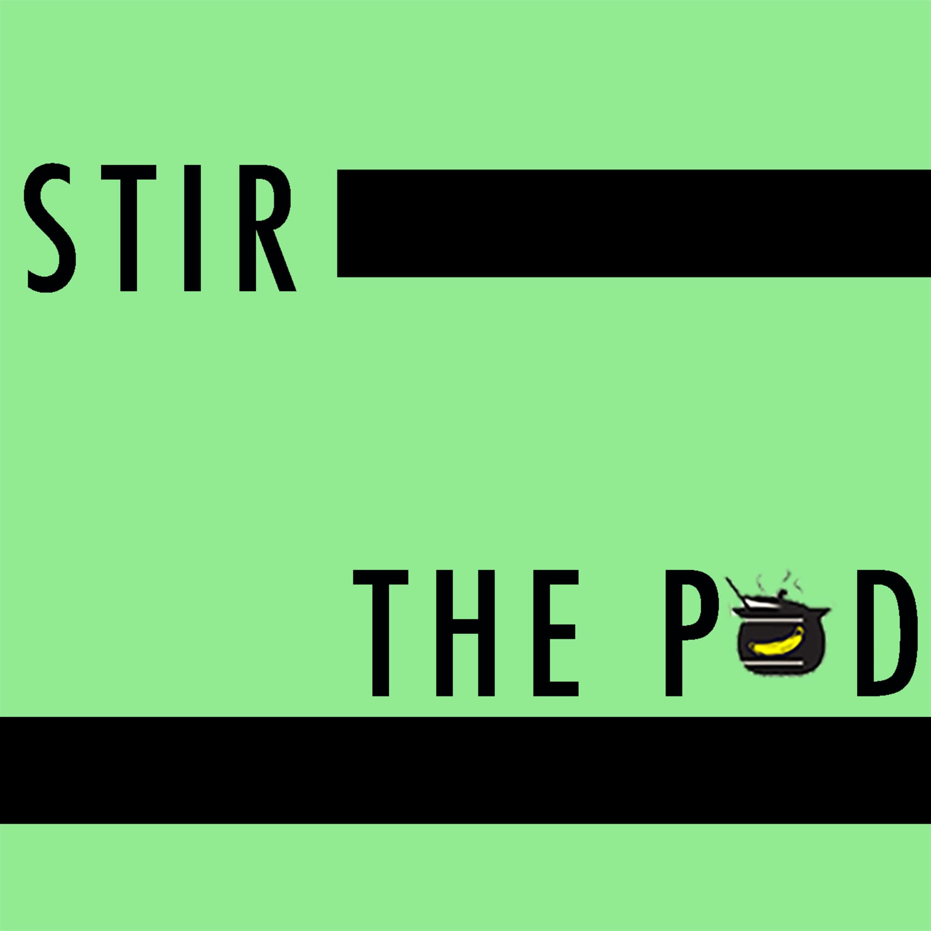 Stir The Pod - Podcasts