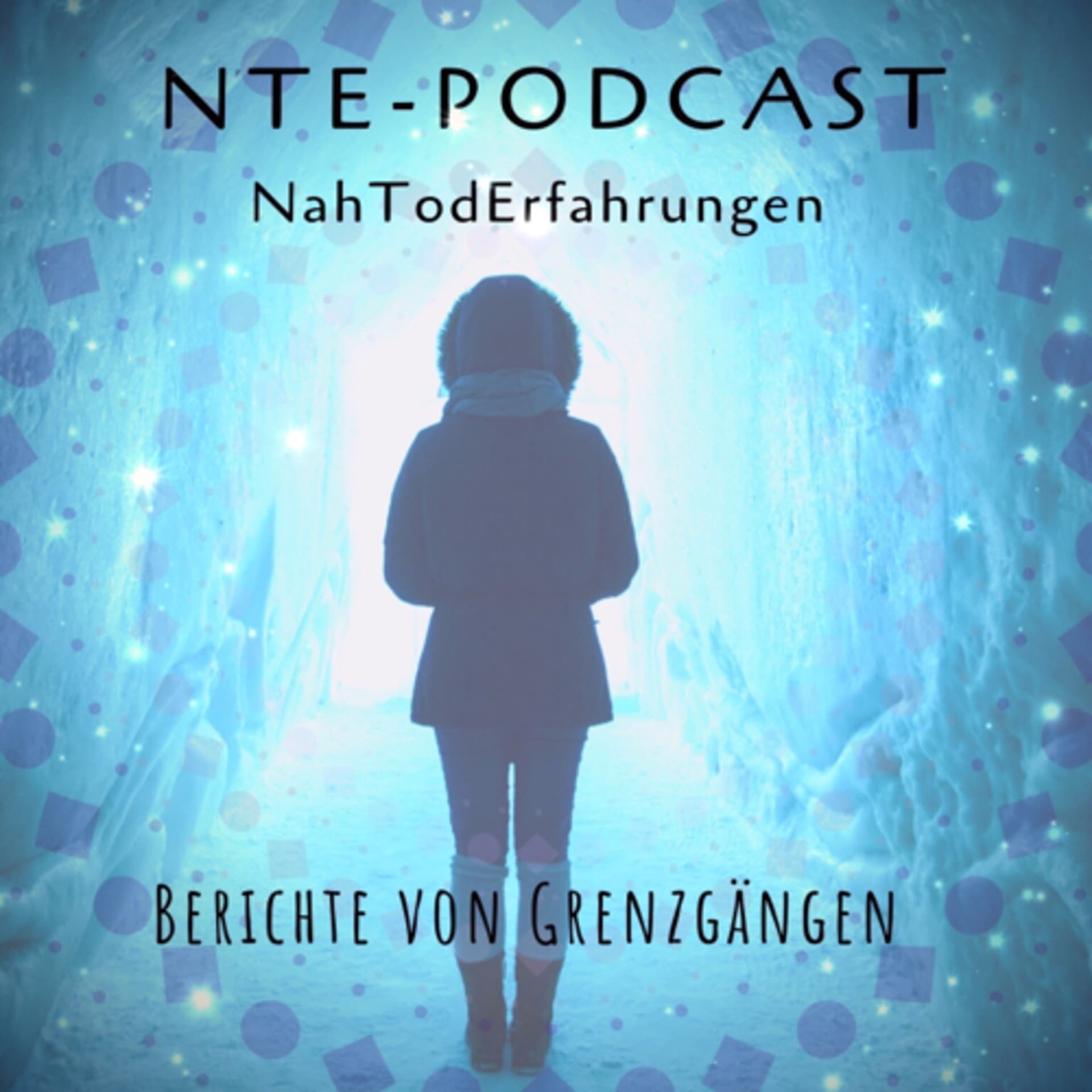 Nahtoderfahrungen - Berichte von Grenzgängen - Podcasts