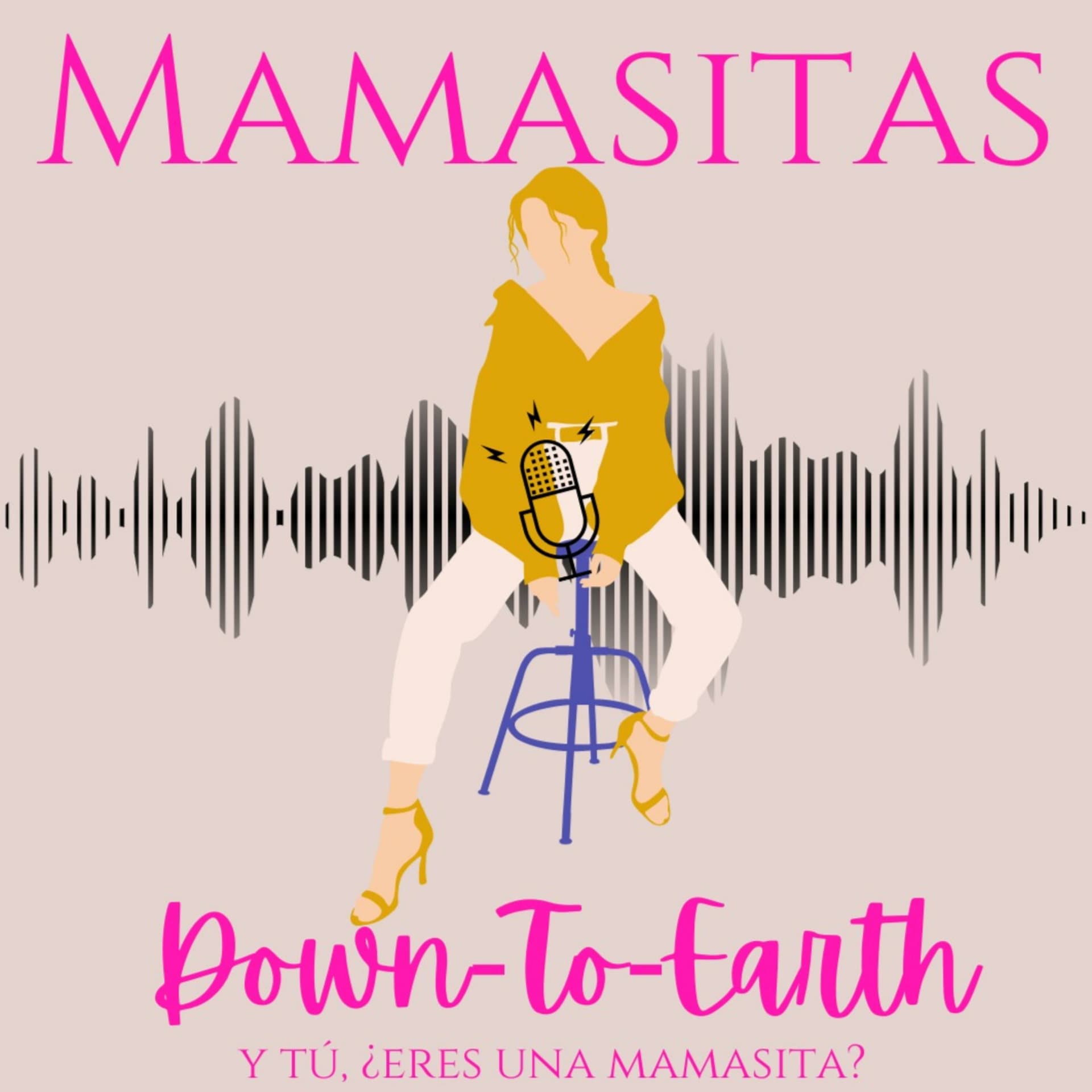 Mamasitas Down-To-Earth - Podcasts