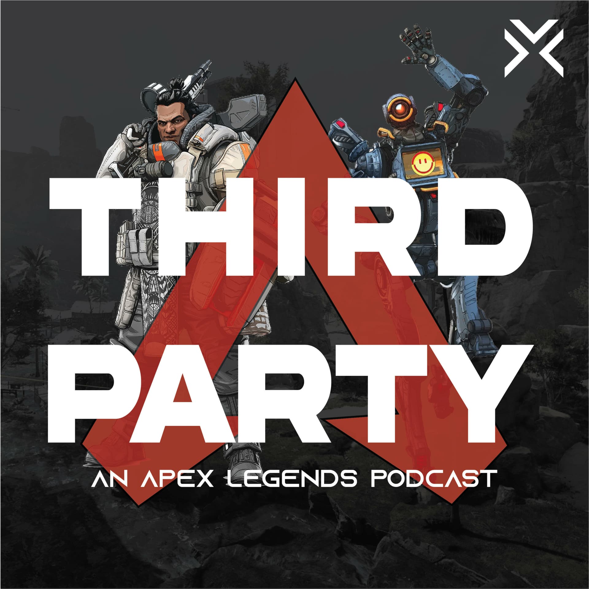 Third Party: An Apex Legends Podcast - Podcasts