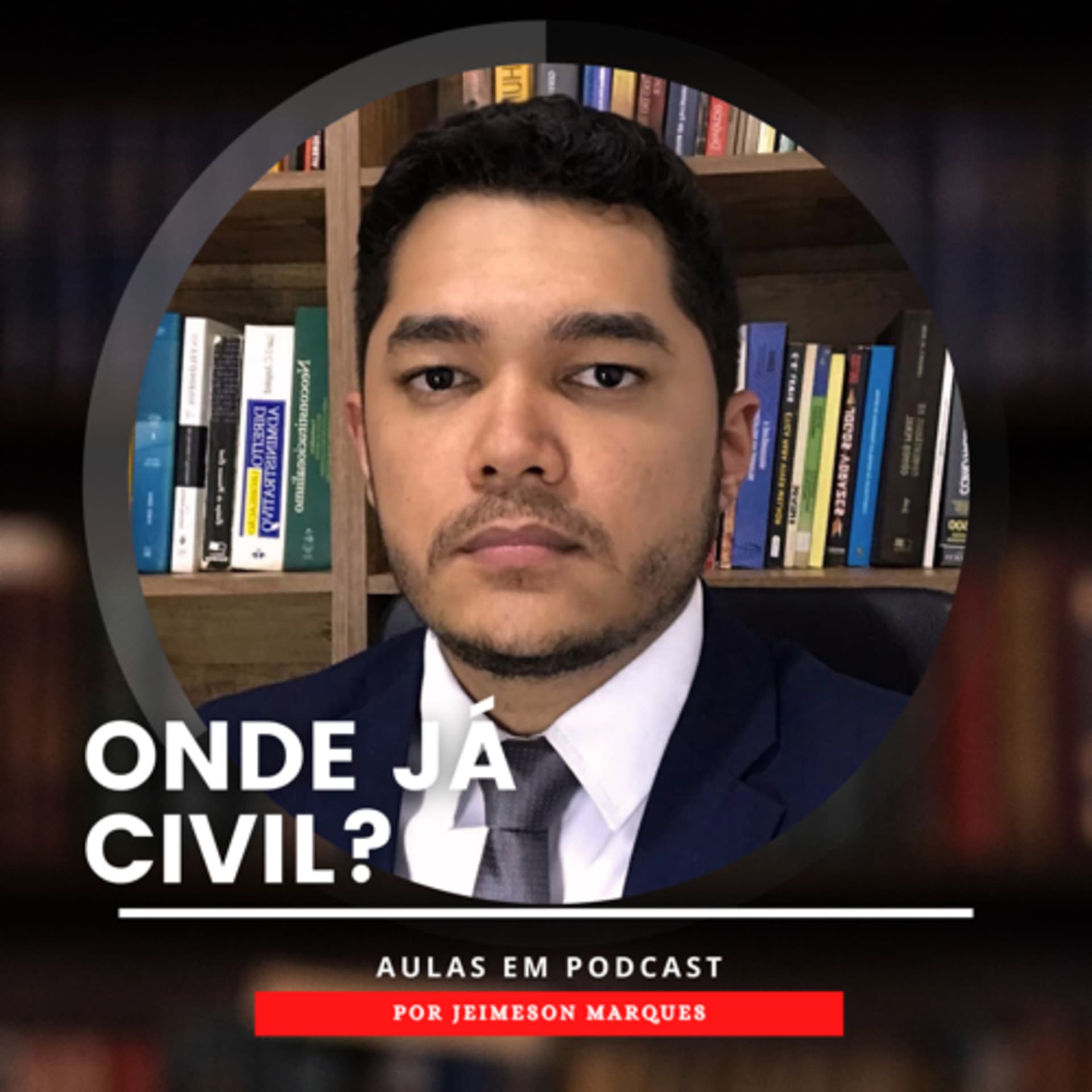 Onde Já Civil? - Podcasts