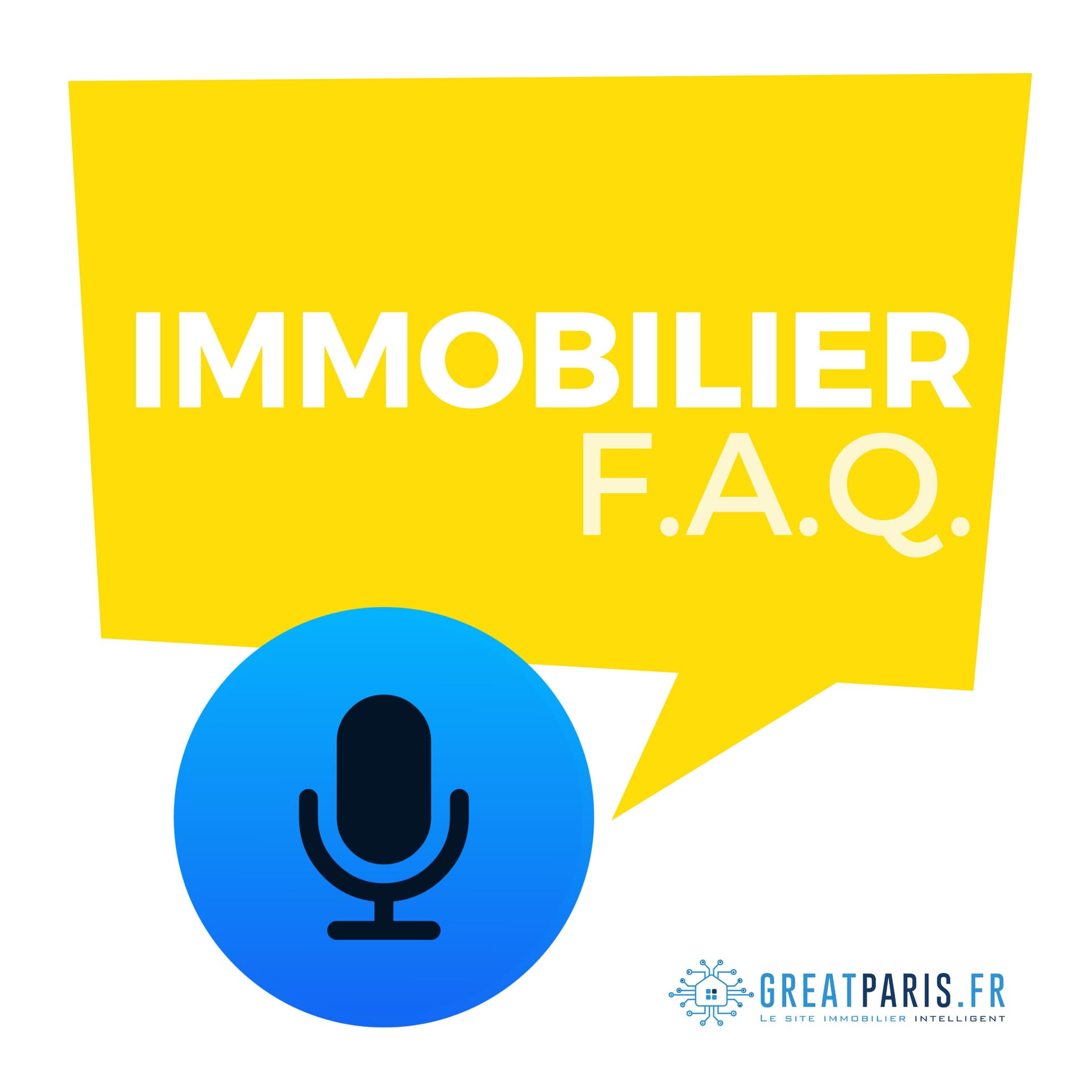 FAQ IMMOBILIER - Podcasts