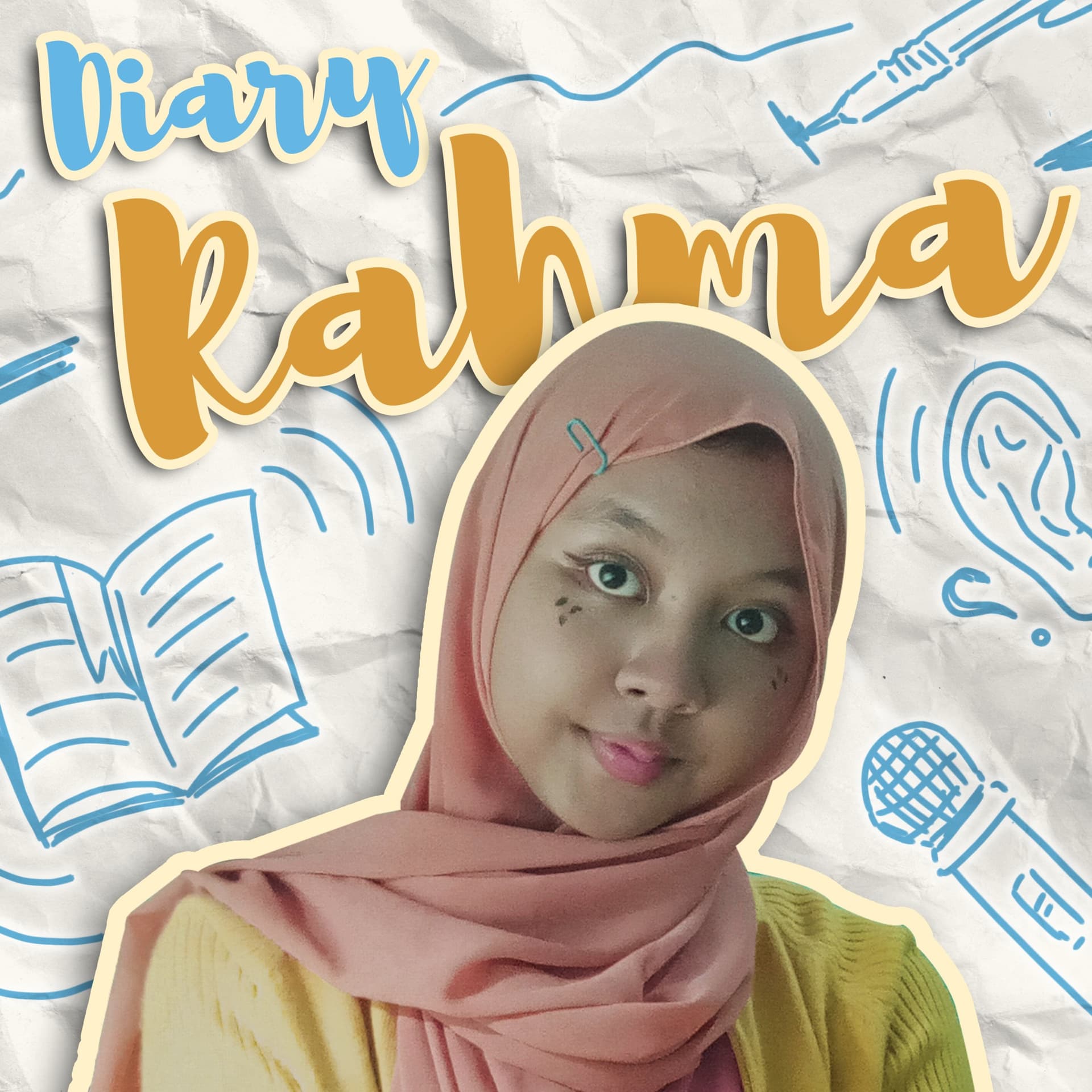 Diary Rahma - Podcasts
