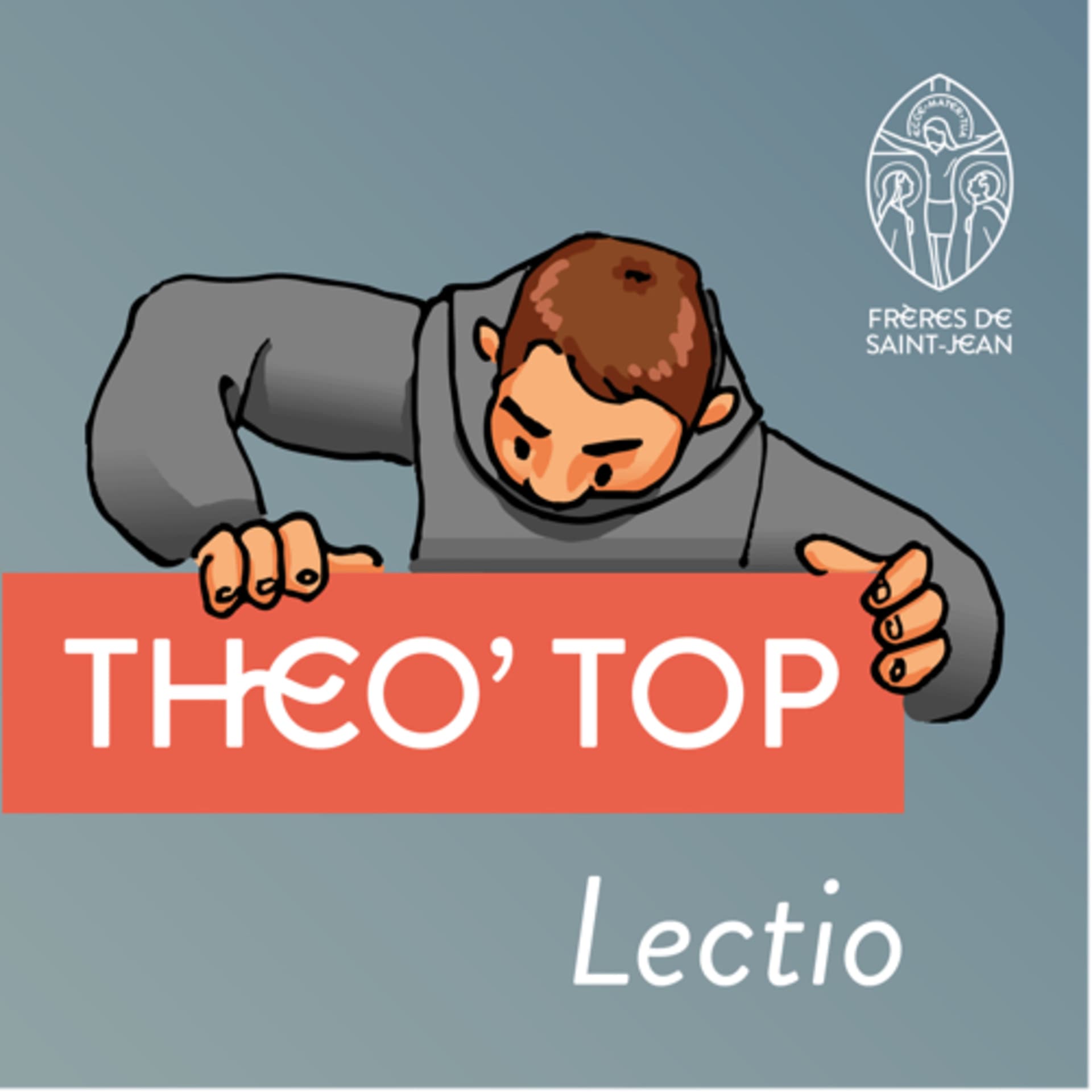 Theo’Top - Méditation Évangile du jour - Podcasts