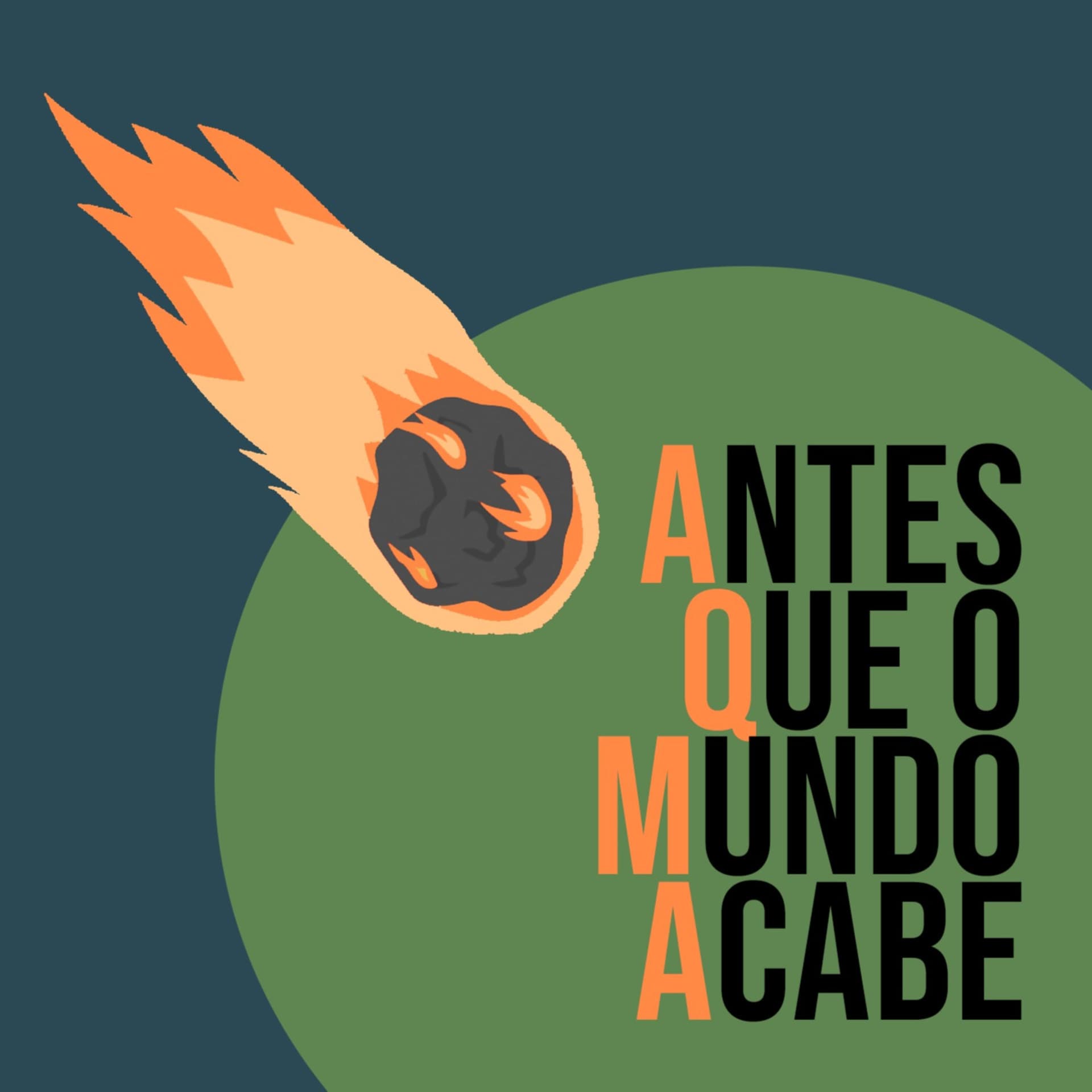 Antes que o Mundo Acabe (AQMA) - Podcasts