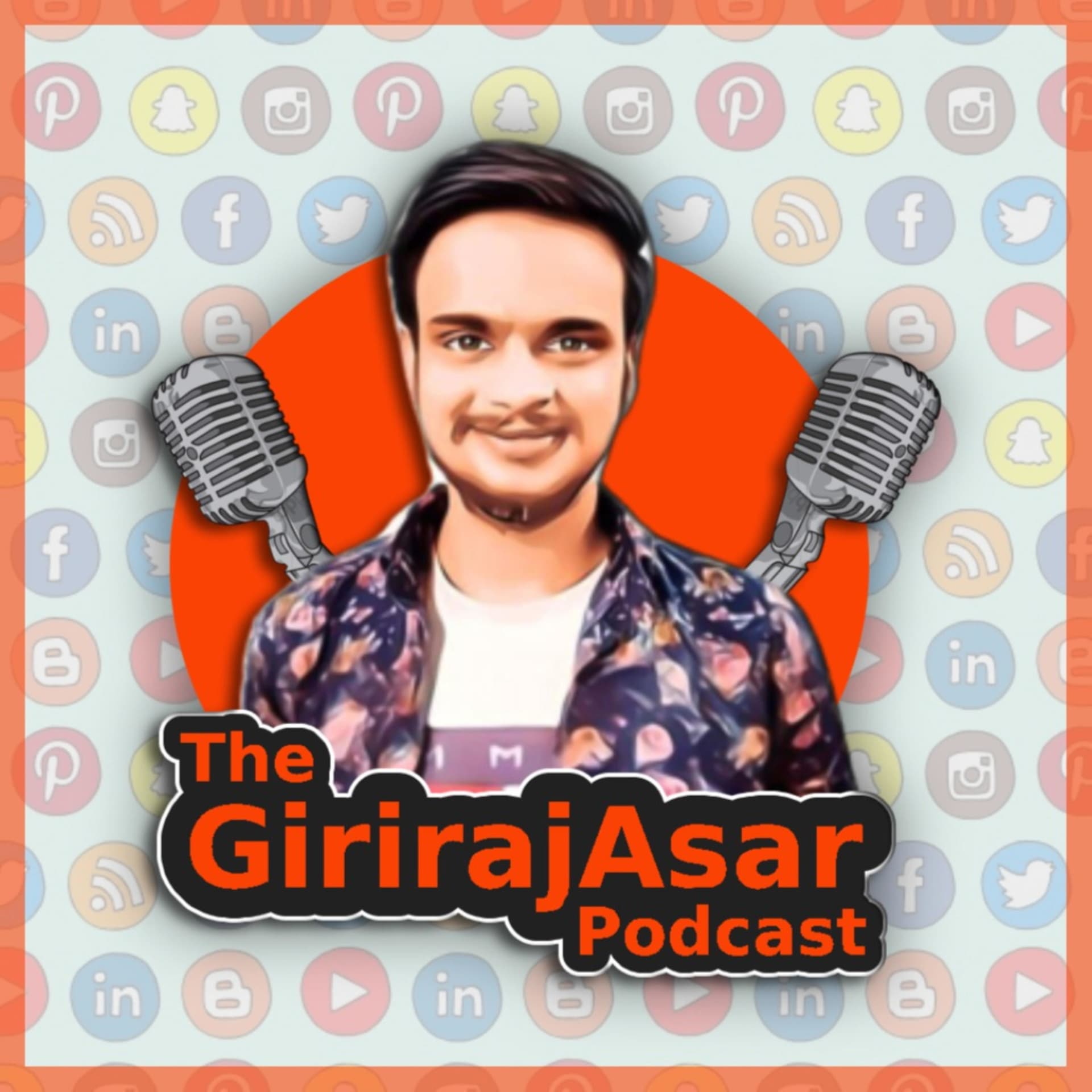 The GirirajAsar Podcast | Personal Branding Podcast - Podcasts