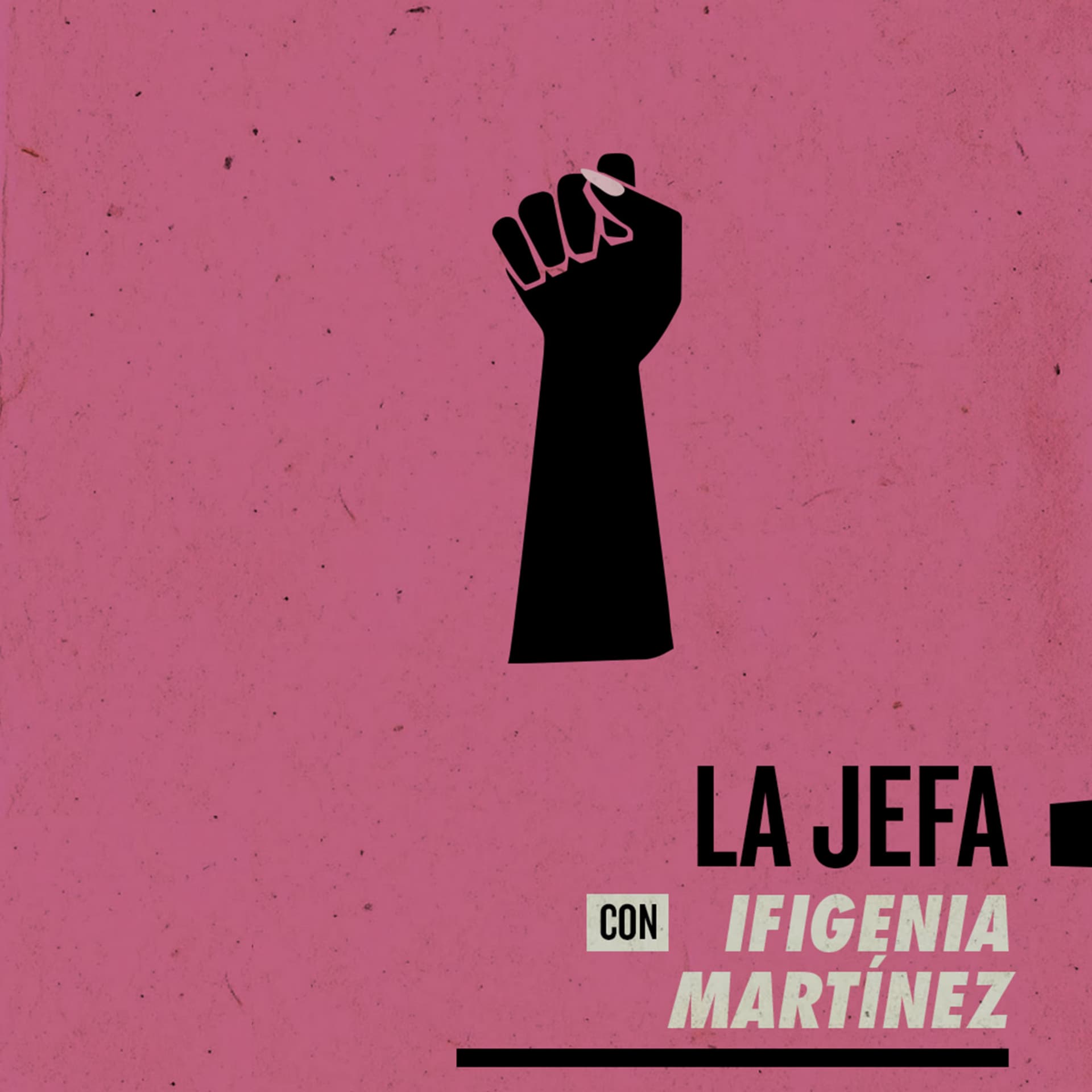 La Jefa - Podcasts