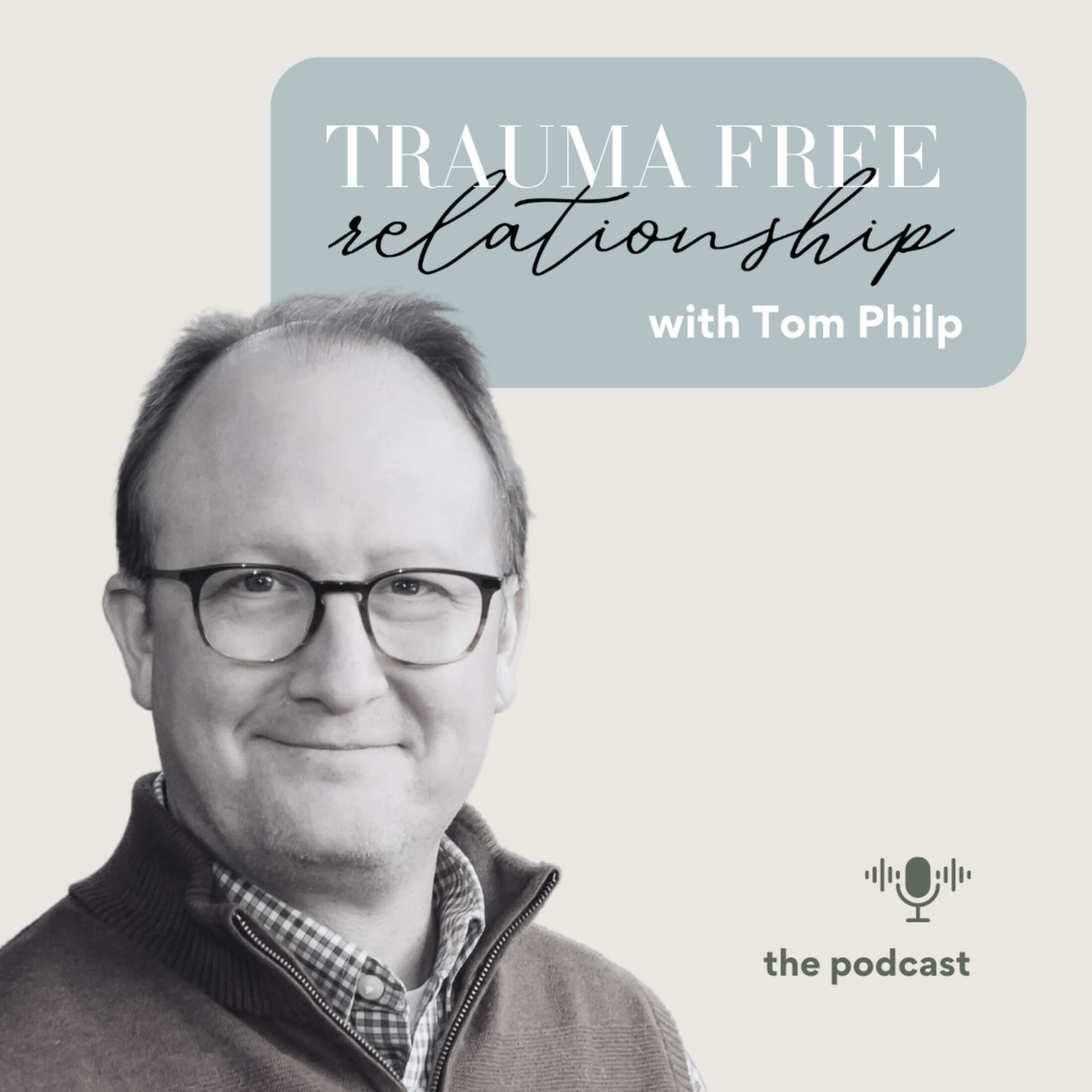 Trauma Free Relationship - Podcasts