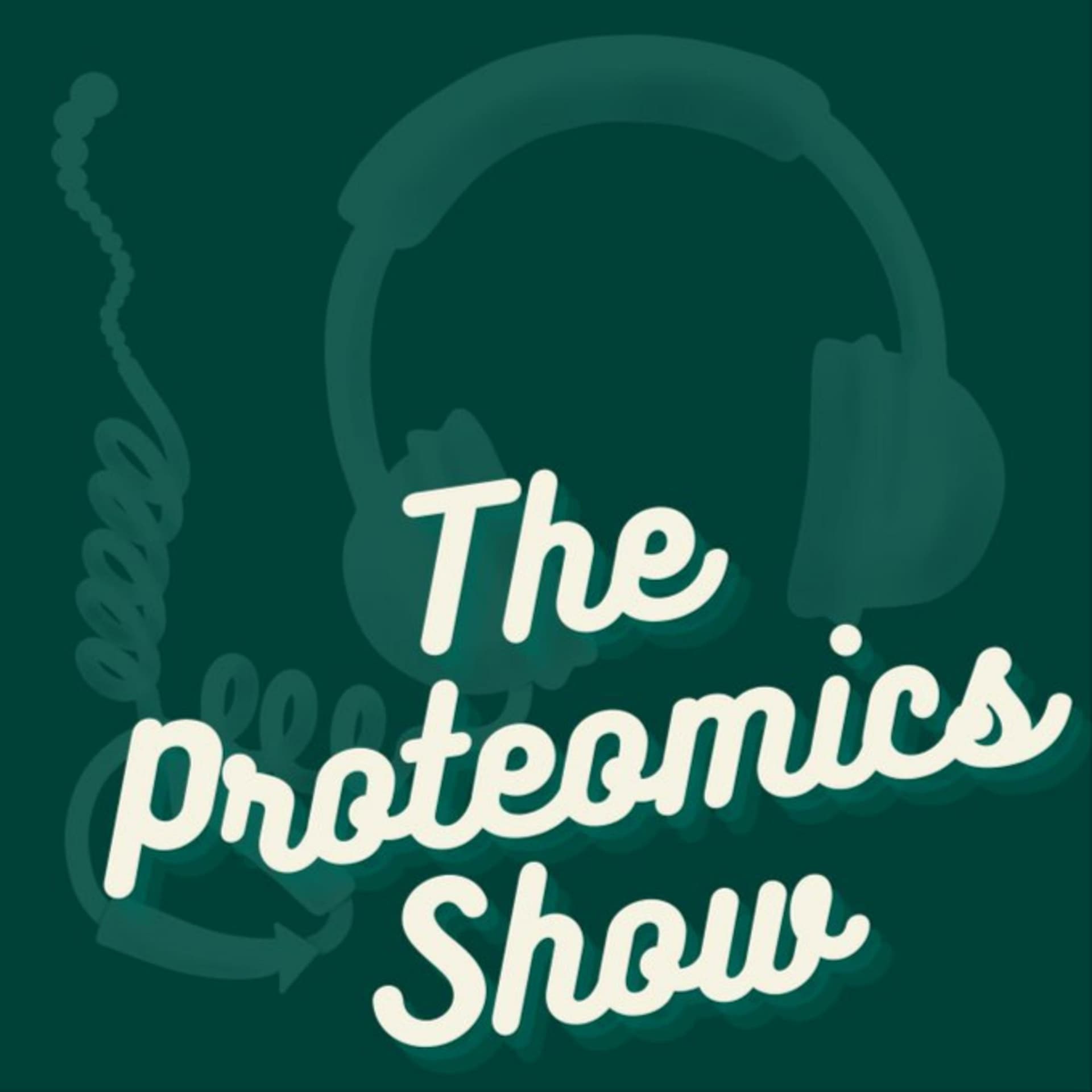 The Proteomics Show - Podcasts