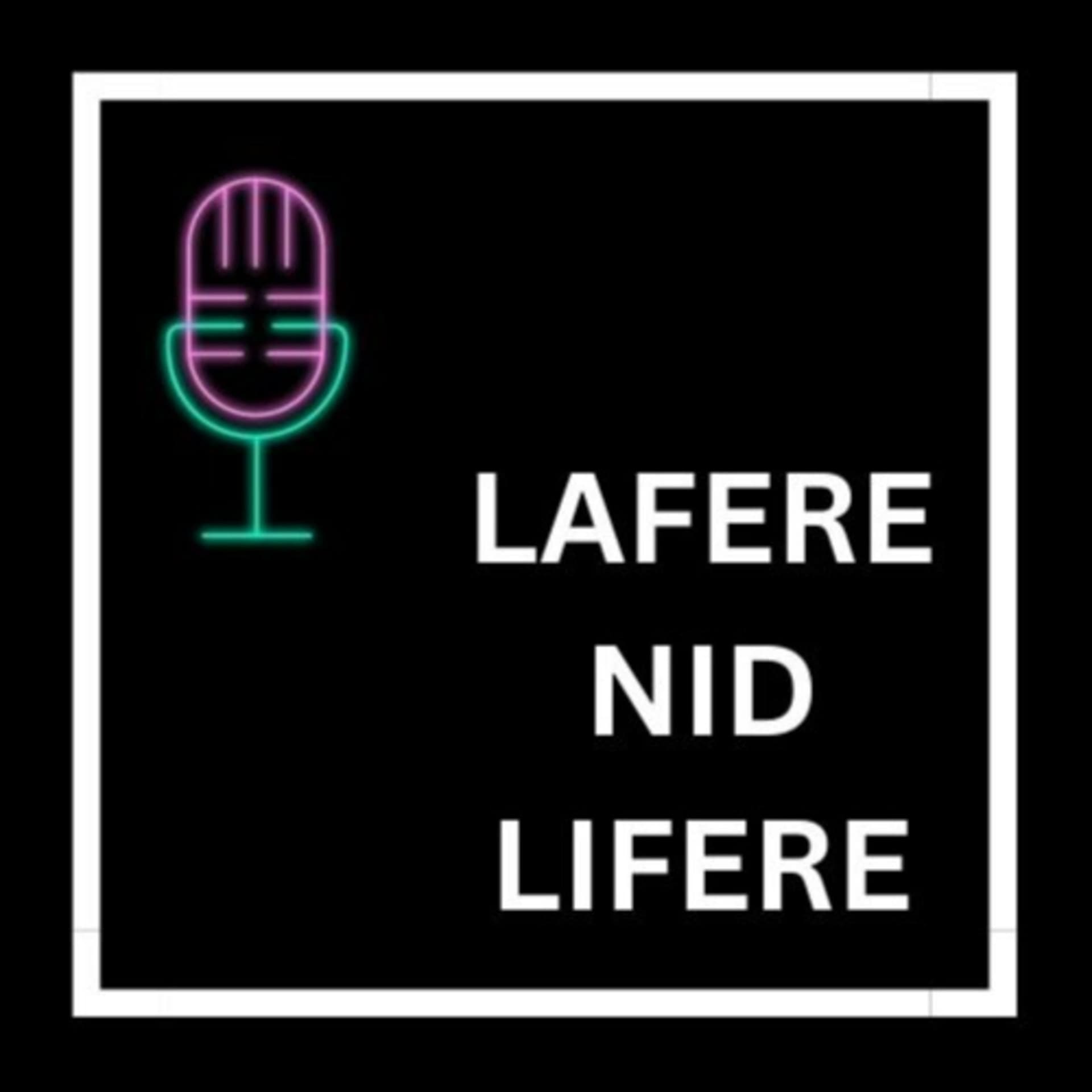 Lafere nid Lifere - Podcasts