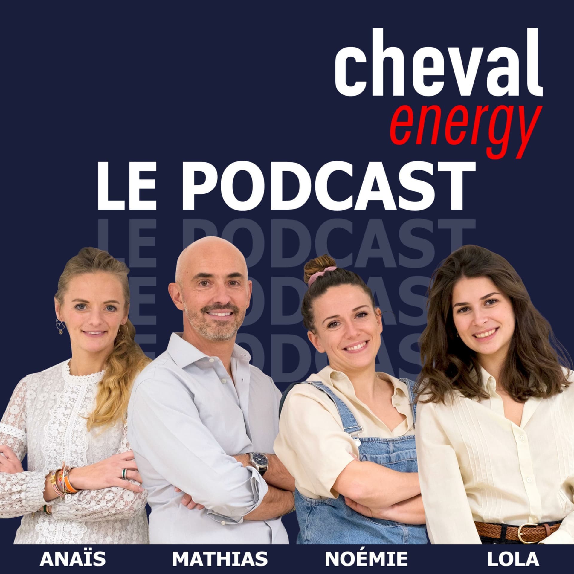 Cheval Energy : Le podcast - Podcasts