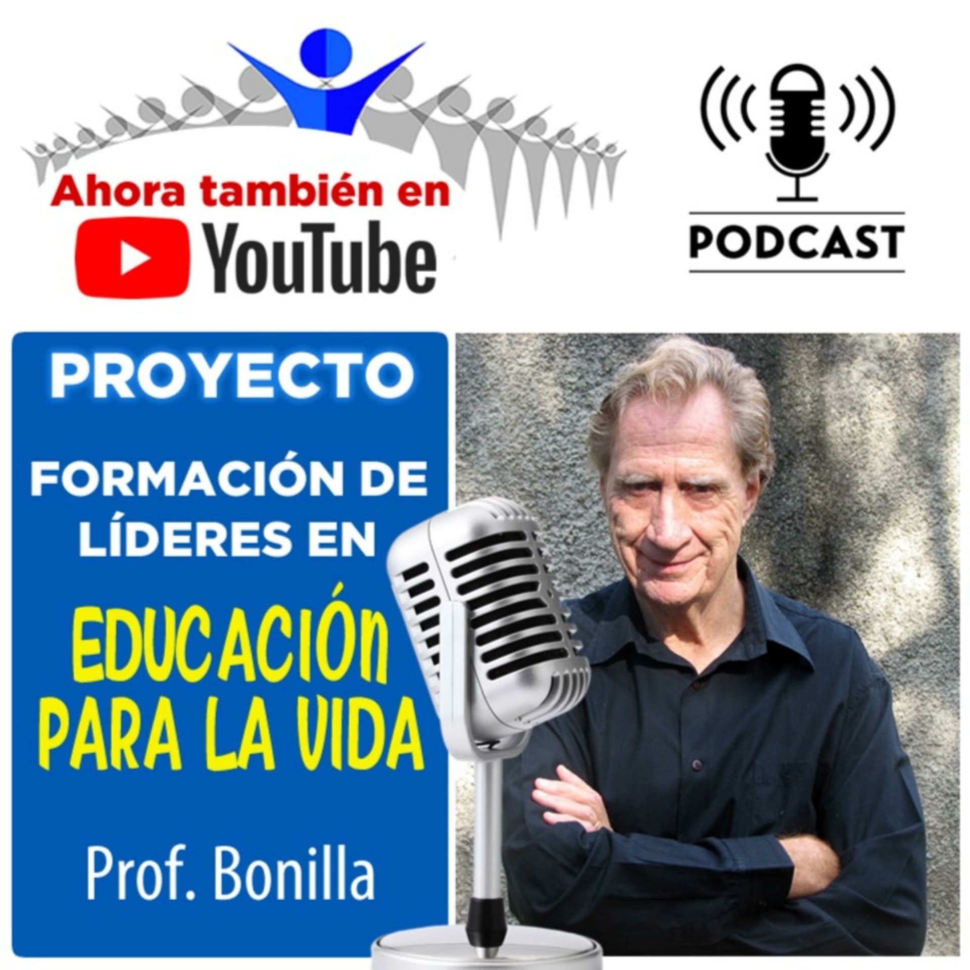 Proyecto Formación de Líderes en Educación para la Vida - Podcasts