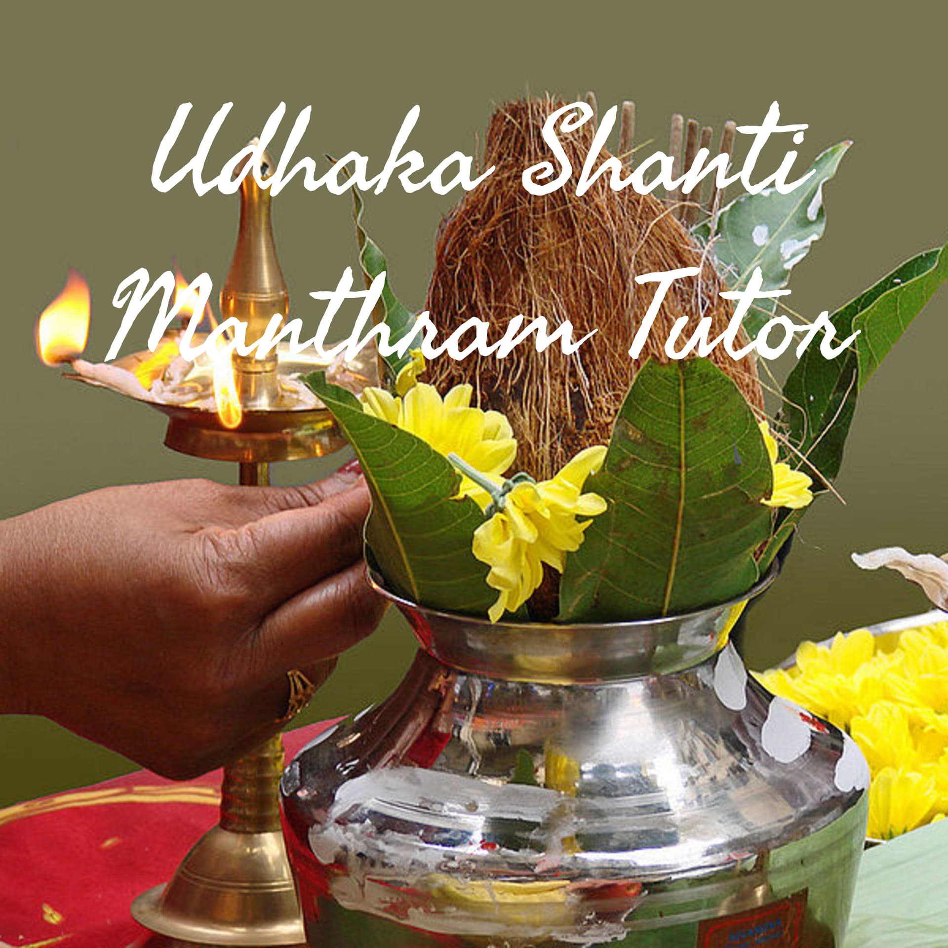 Udhaka Shanti Manthram Tutor - Podcasts