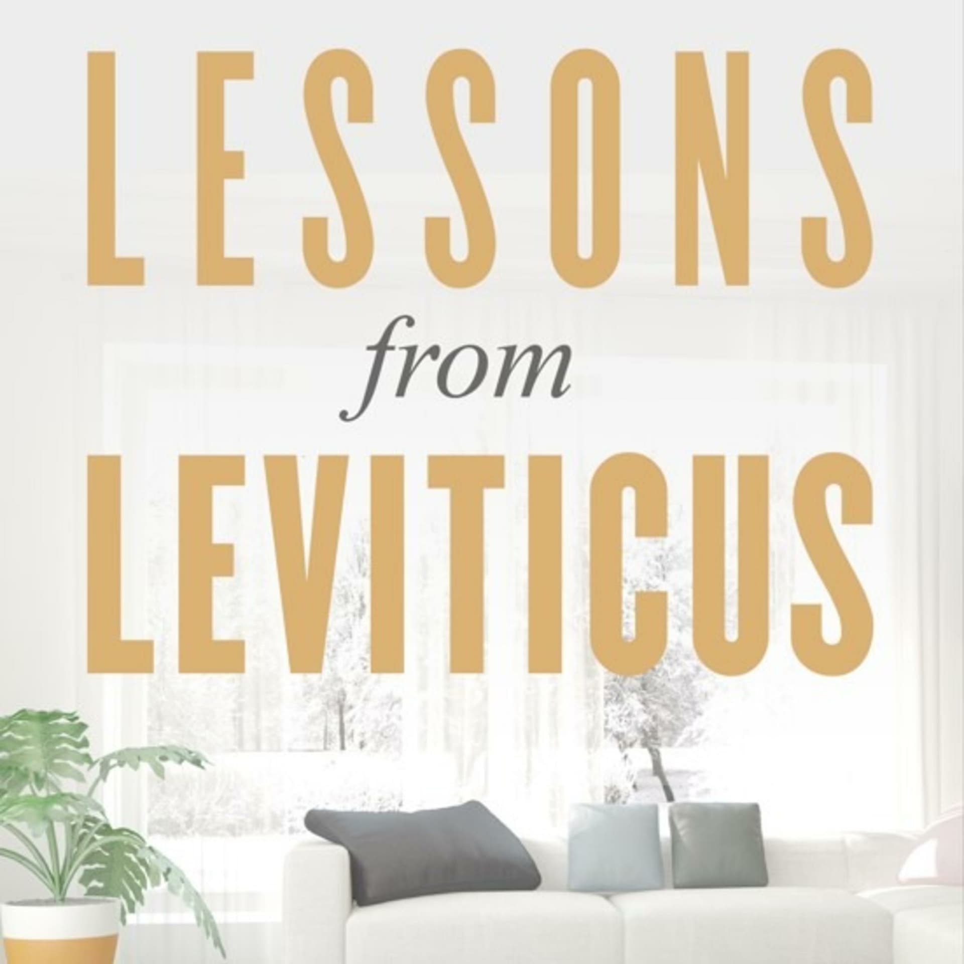 Lessons from Leviticus: A 30-Day Daily Devotional - Podcasts