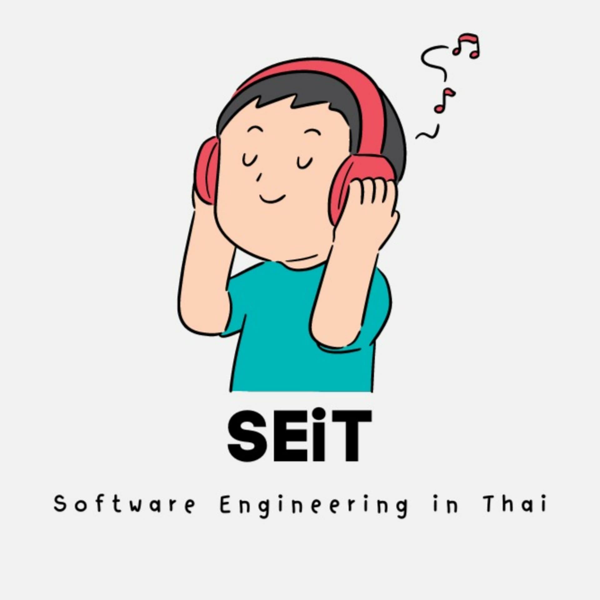 SEiT - Software Engineering in Thai - Podcasts