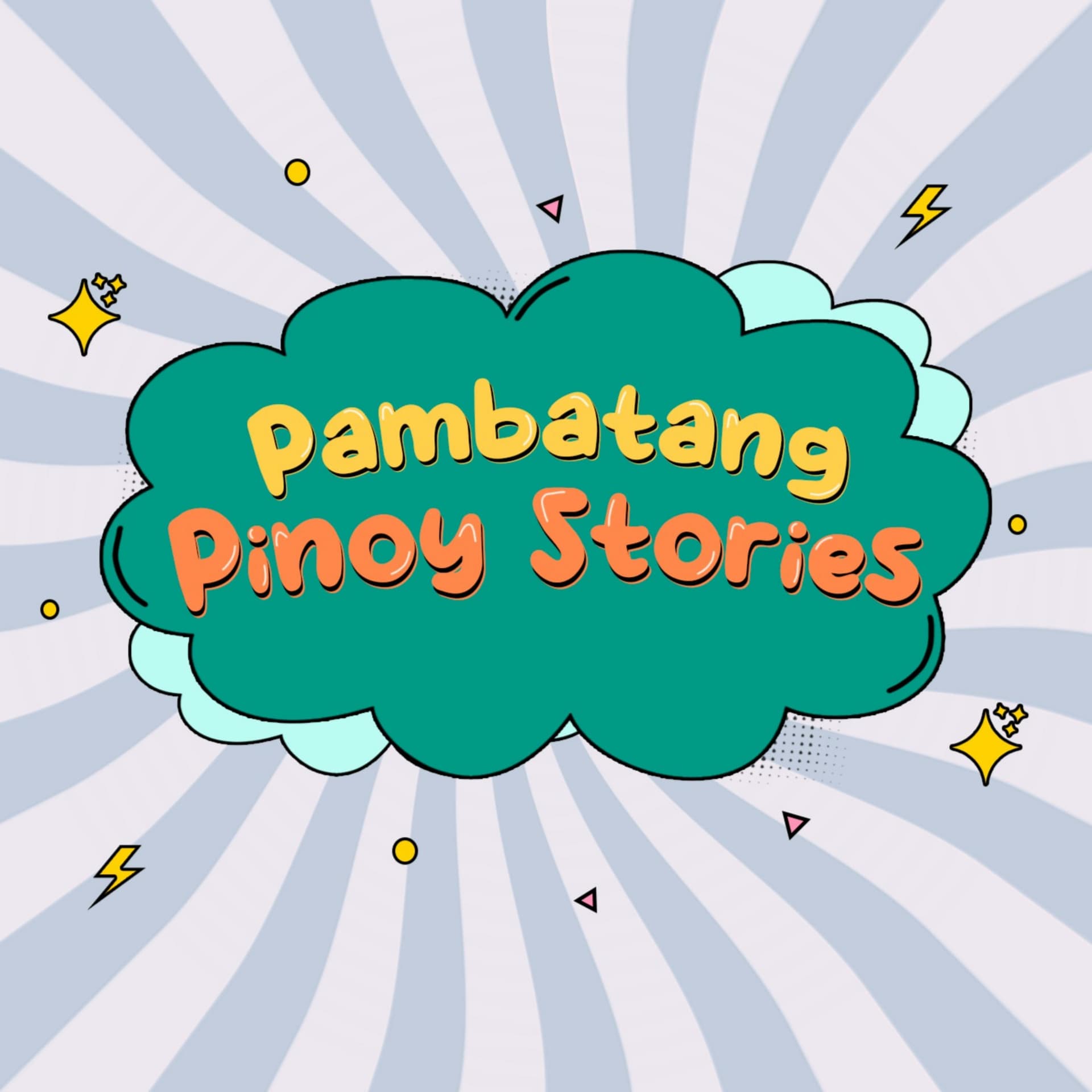 Pambatang Pinoy Stories - Podcasts
