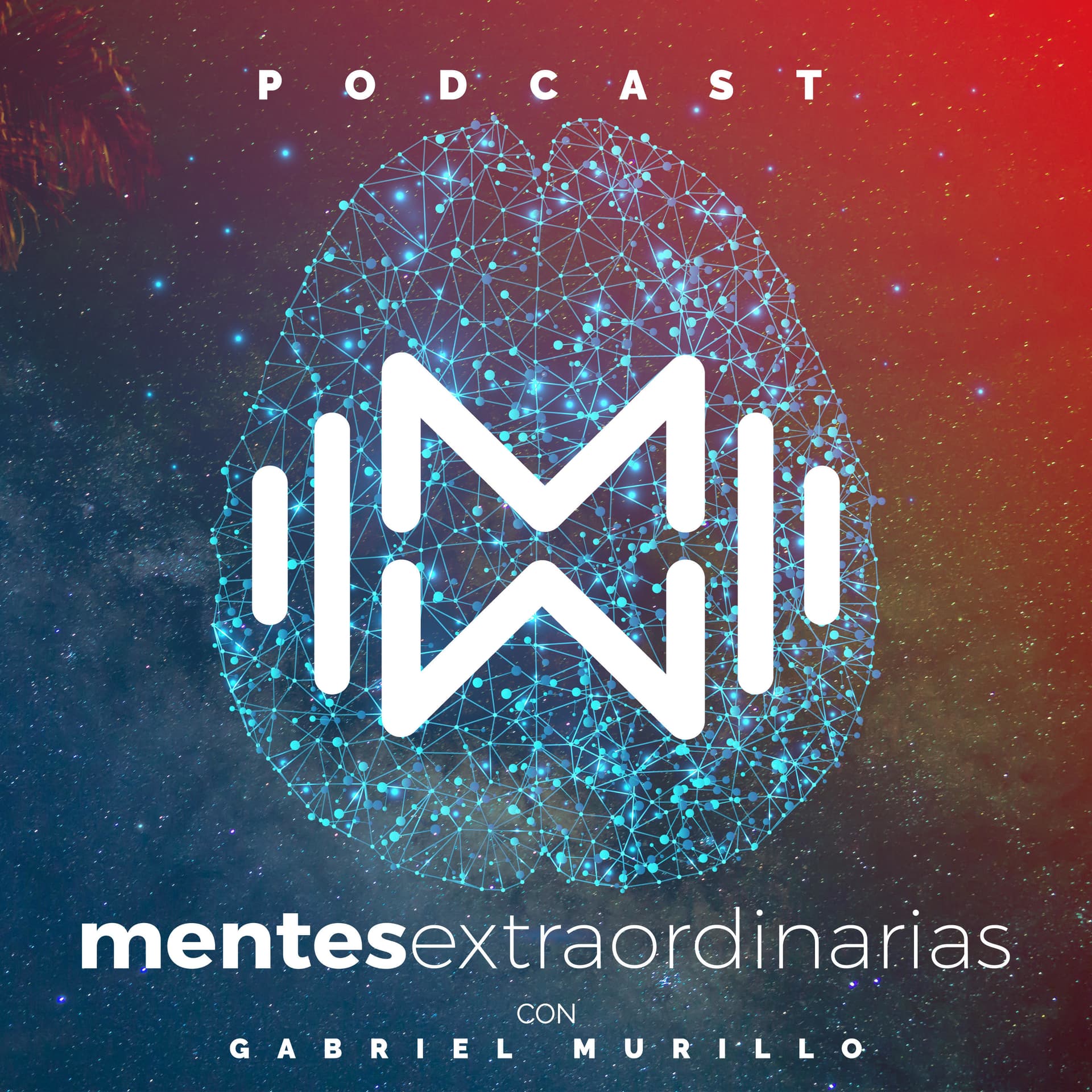 Mentes Extraordinarias - Podcasts