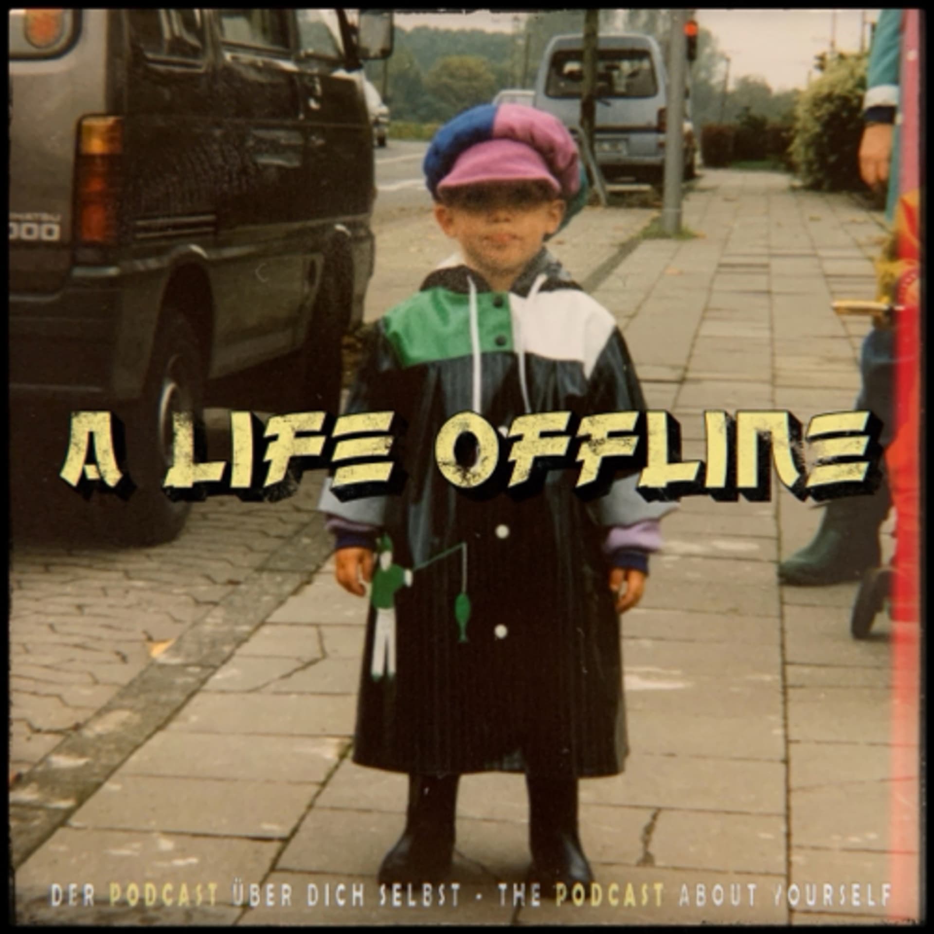 A Life Offline - the Podcast about yourself - Podcasts