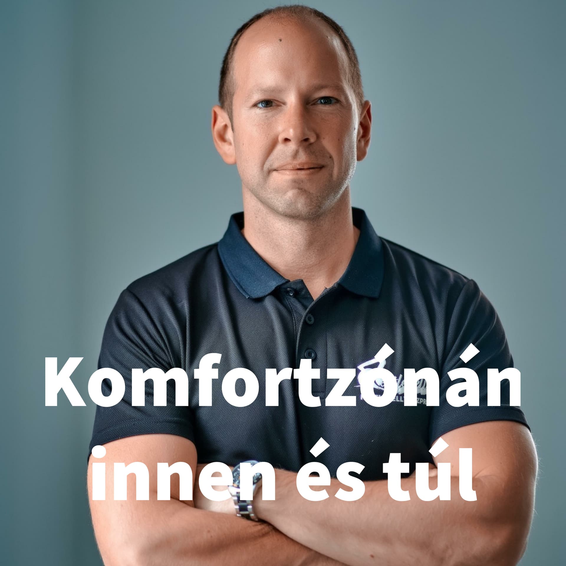Komfortzónán innen és túl - Podcasts