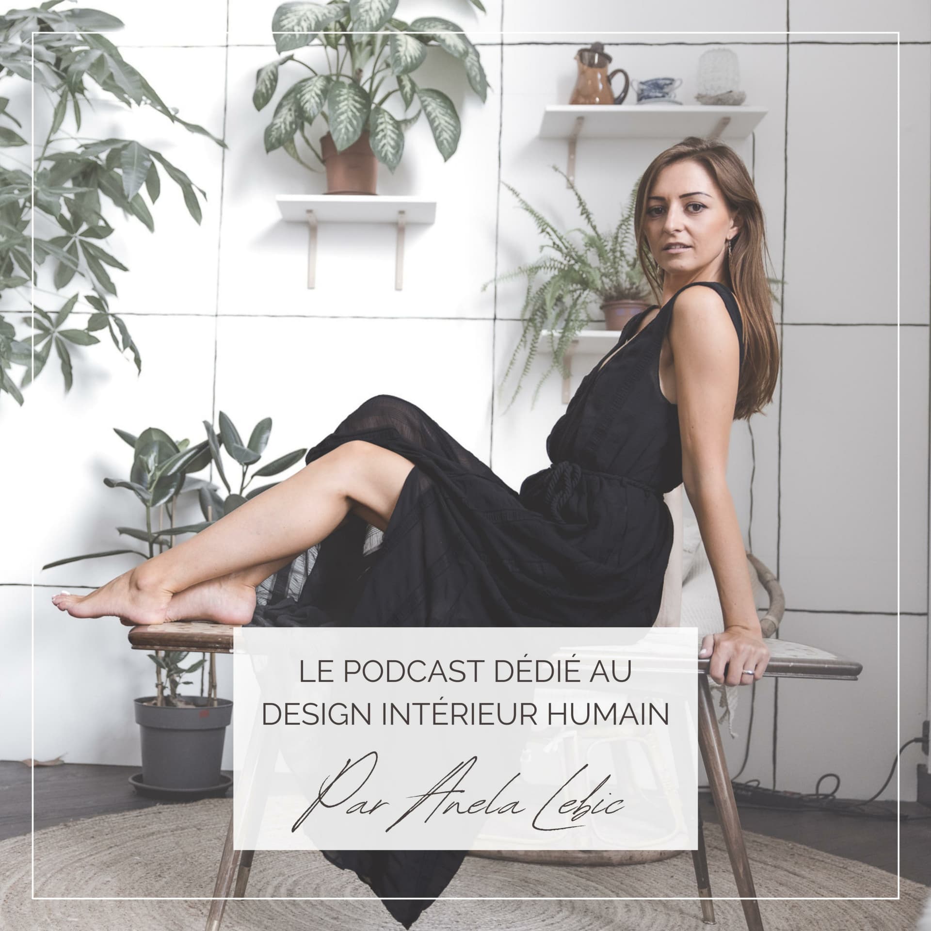 Le Podcast du Design Intérieur Humain - Podcasts