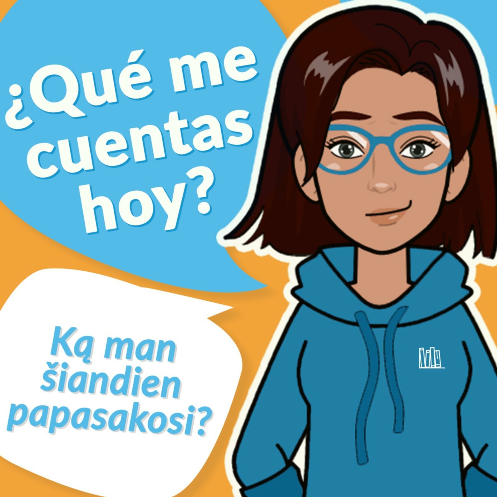 ¿Qué me cuentas hoy? - Podcasts