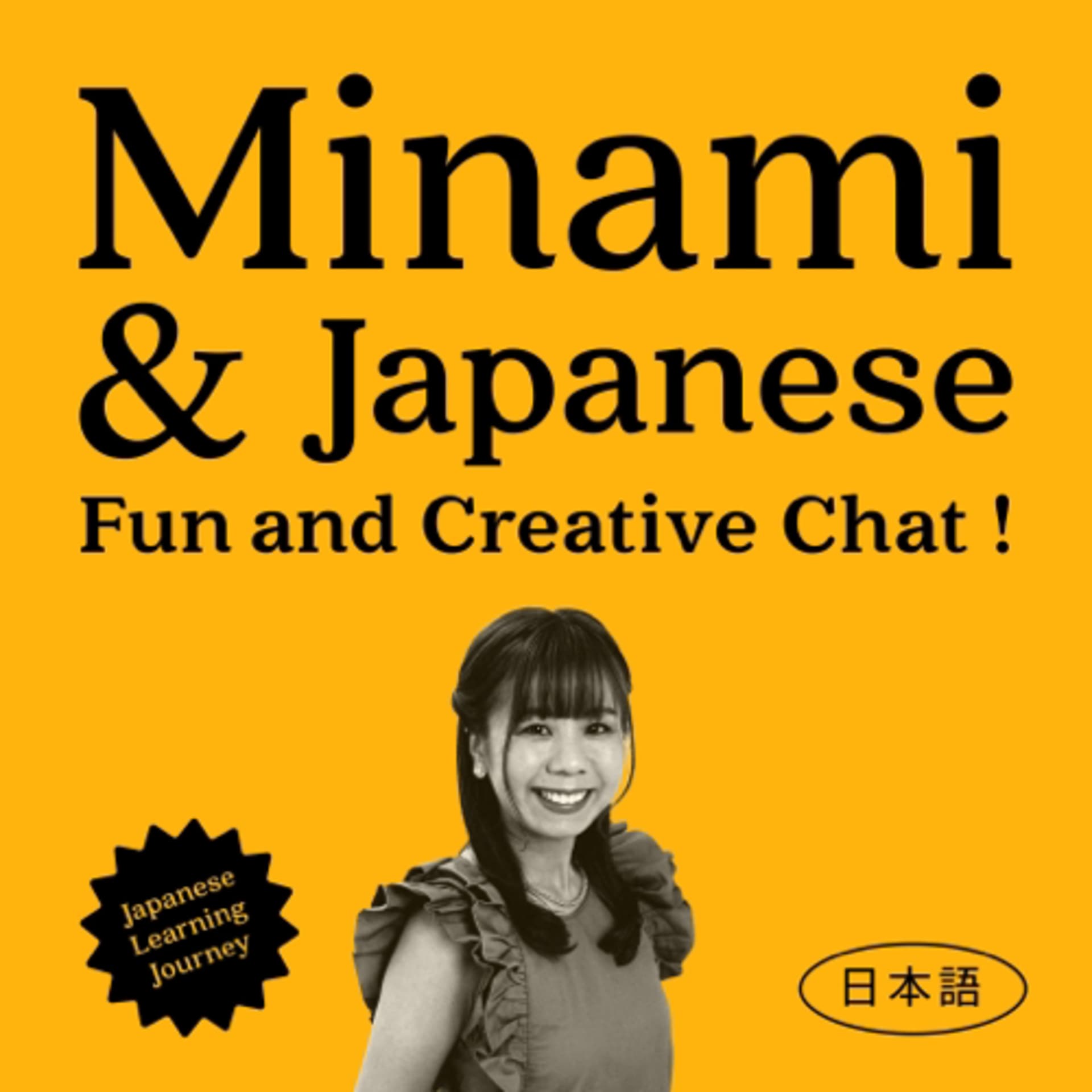 Minami and Japanese - Podcasts