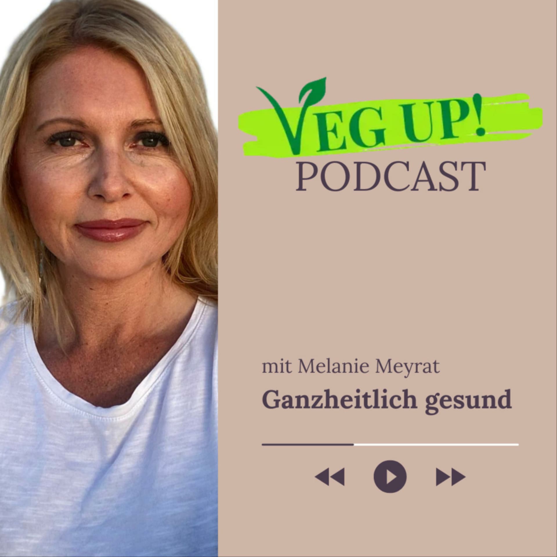 VEG UP! - Der Podcast für ganzheitliche Gesundheit - Podcasts