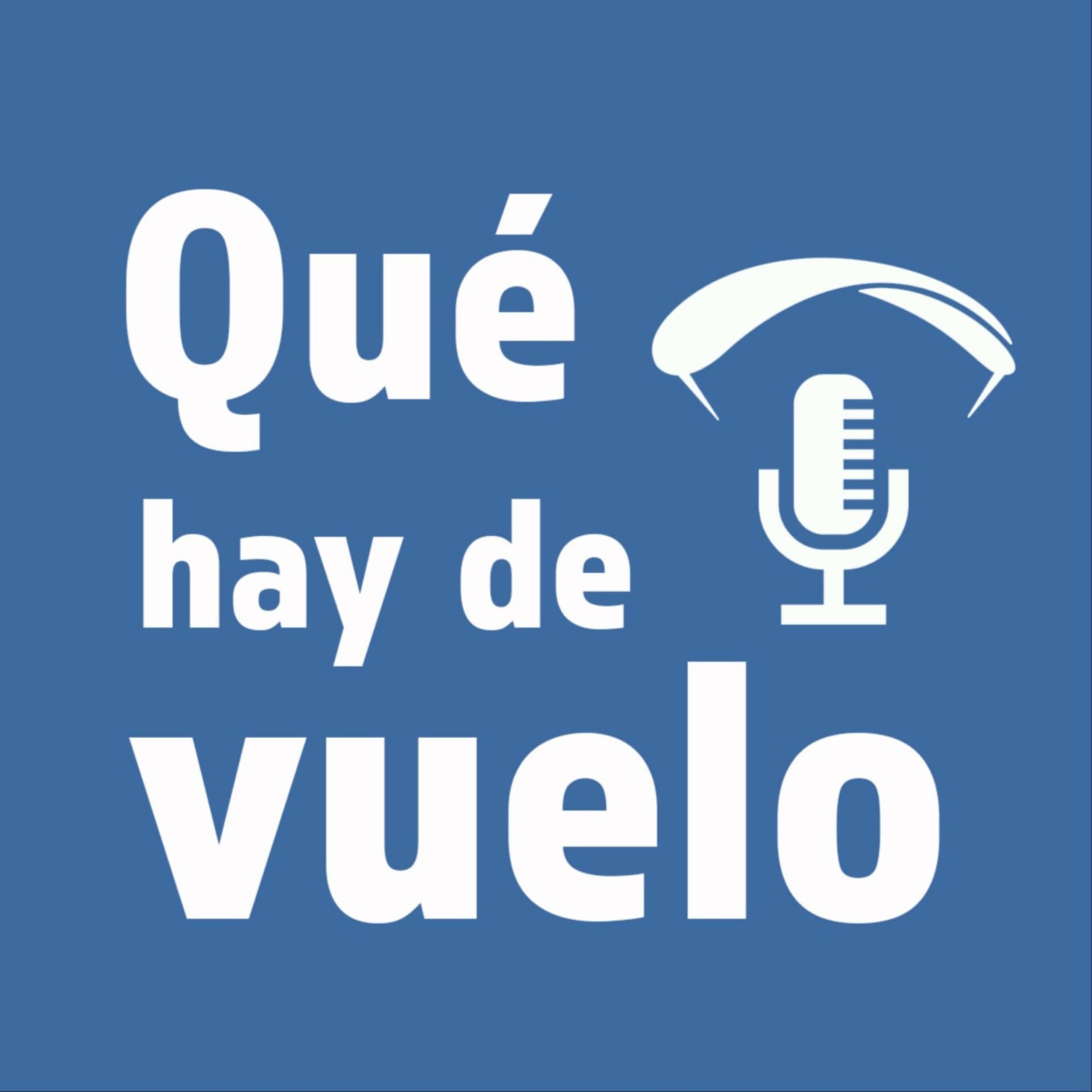 Qué hay de vuelo - Podcasts