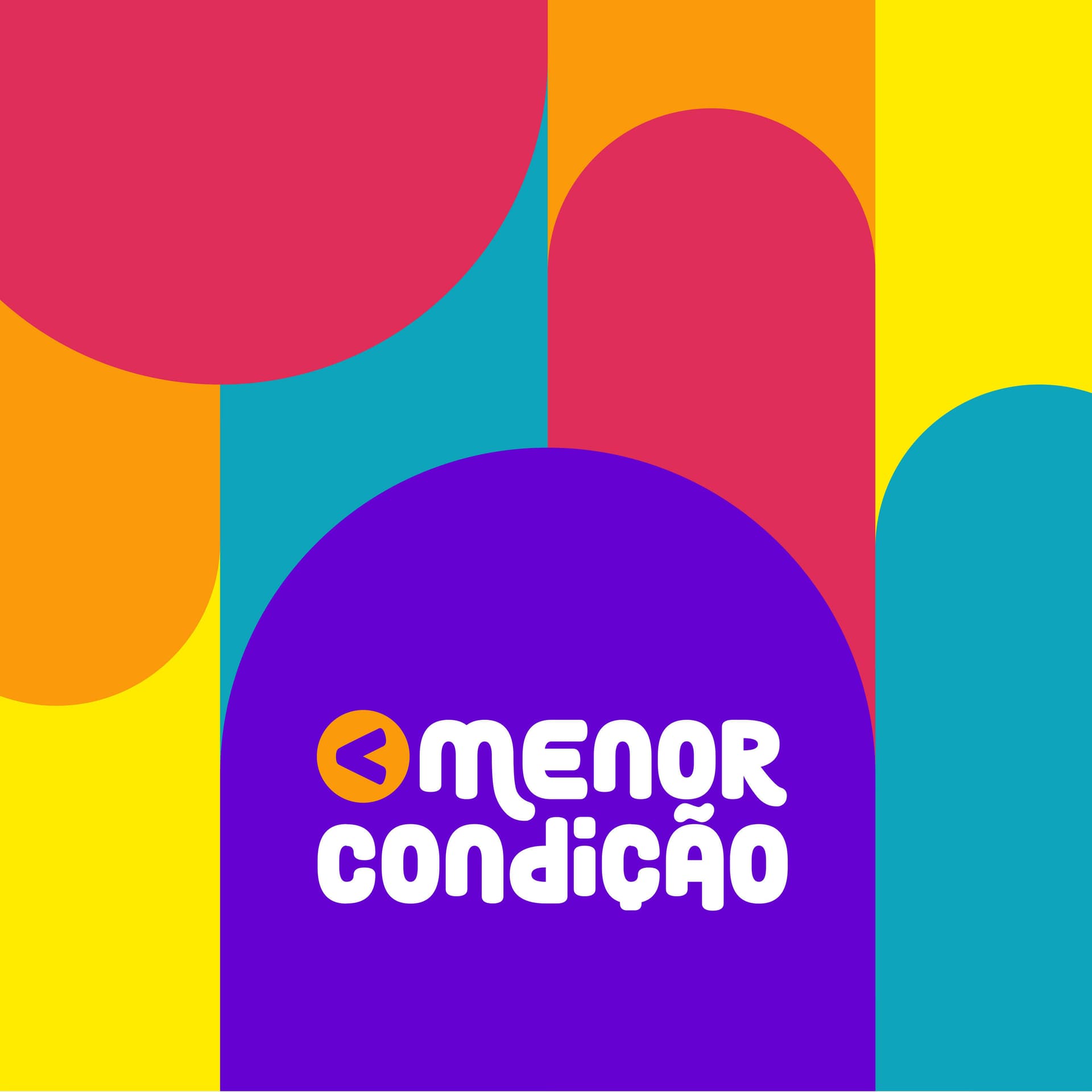 Menor Condição - Podcasts