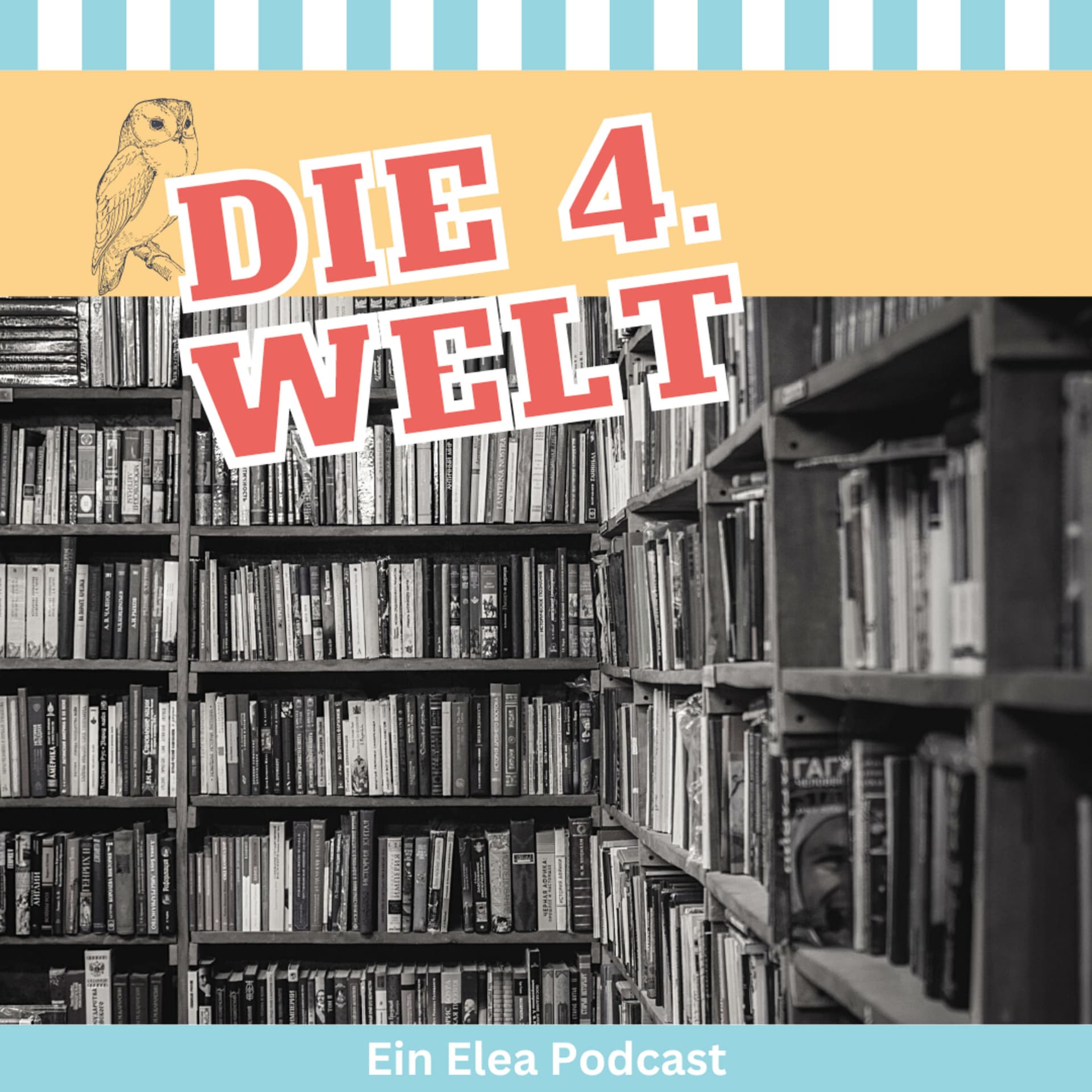 Die vierte Welt - Podcasts