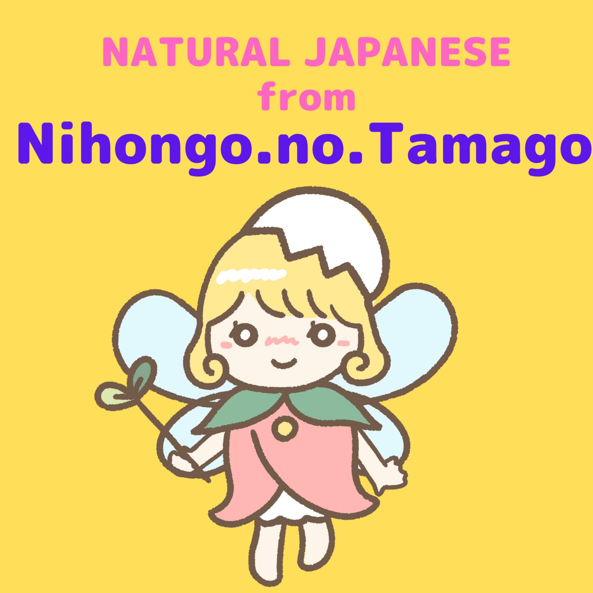 Natural Japanese from Nihongo.no.Tamago - Podcasts