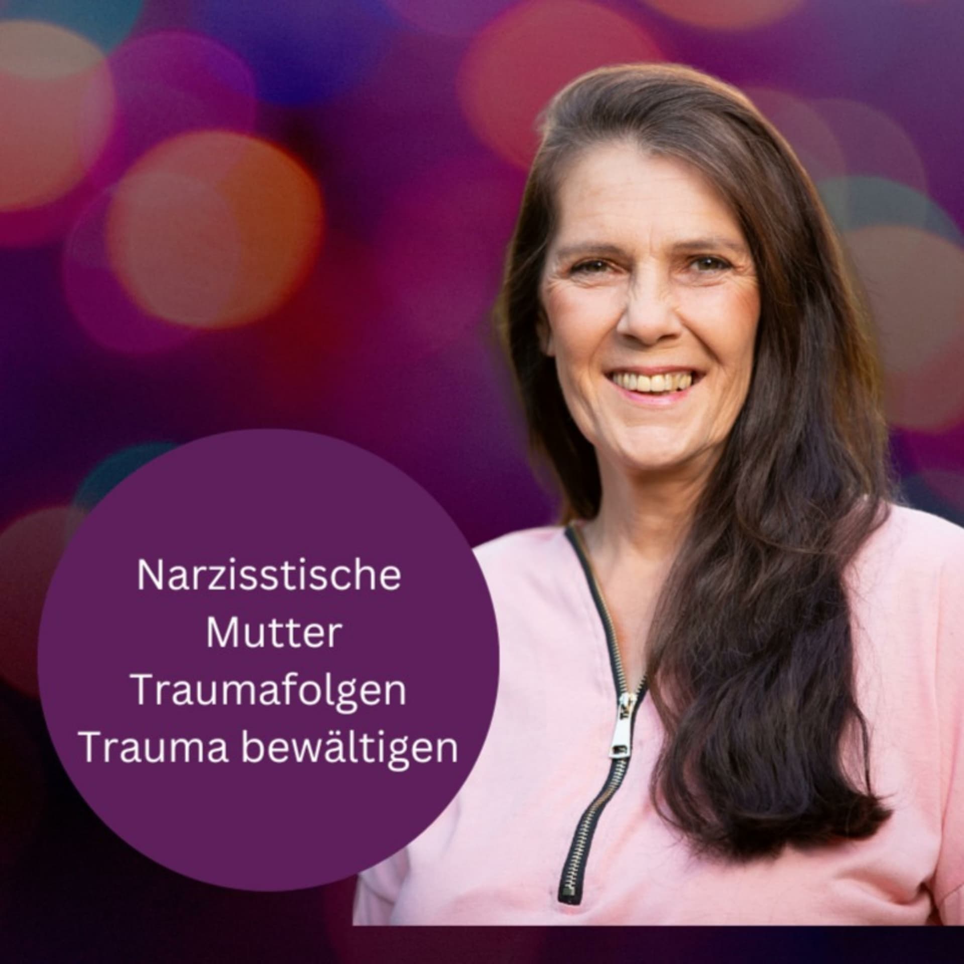 Narzisstische Mutter - Traumafolgen - Trauma bewältigen - Podcasts
