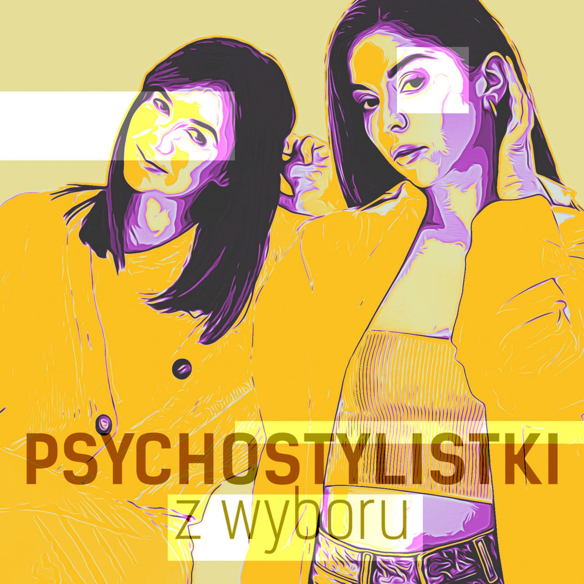 Psychostylistki z wyboru - Podcasts