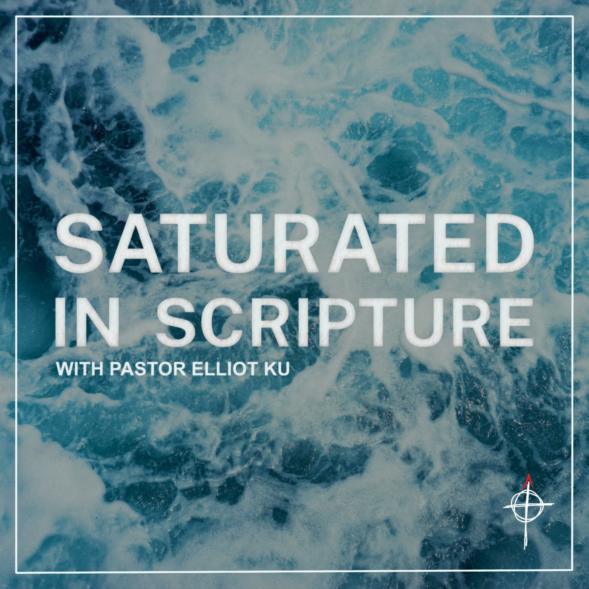 Saturated in Scripture - Podcasts