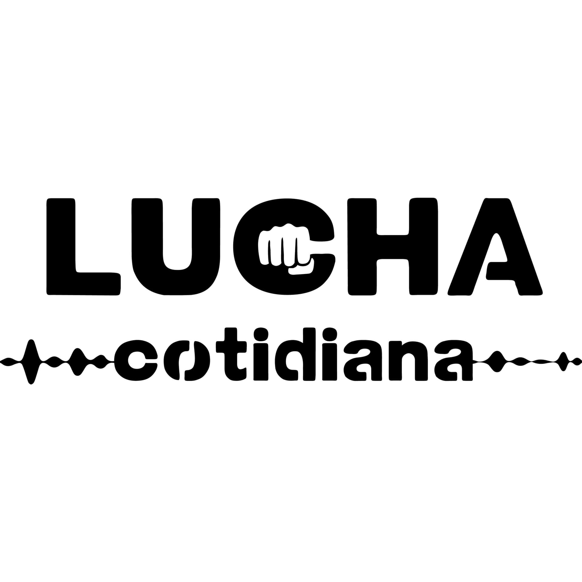 Lucha Cotidiana - Podcasts