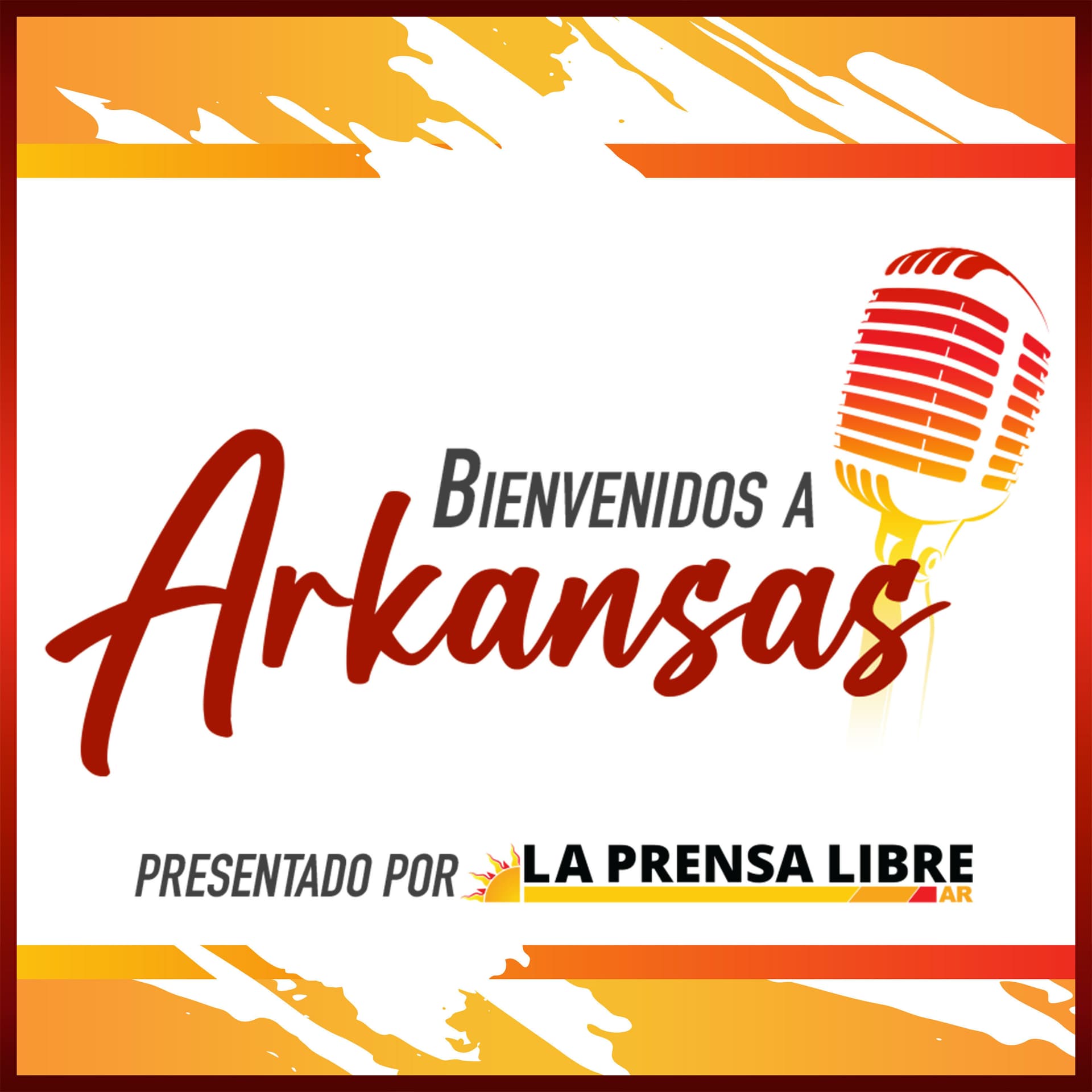 Bienvenidos a Arkansas - Podcasts